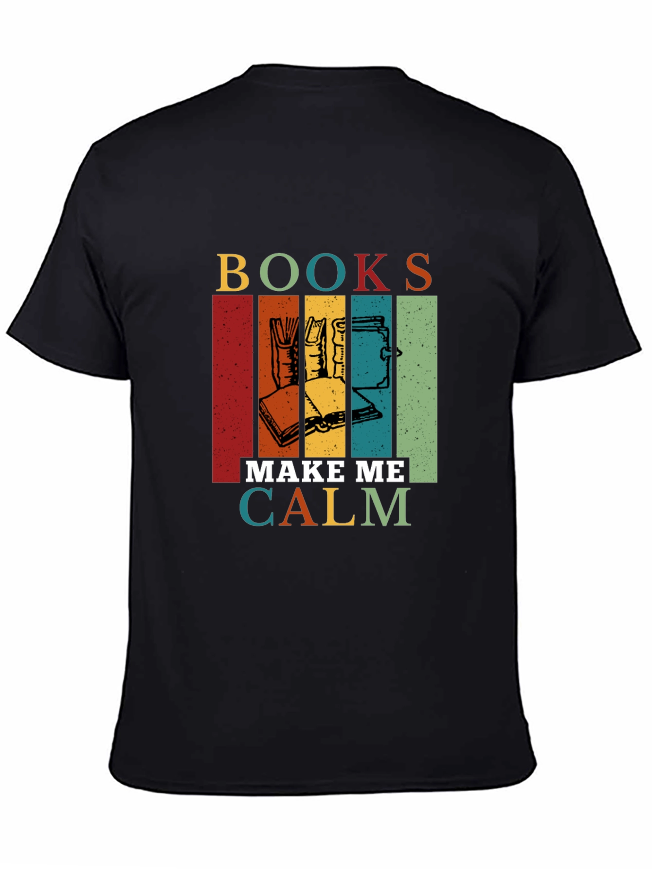 Books Make Me Calm T-Shirt