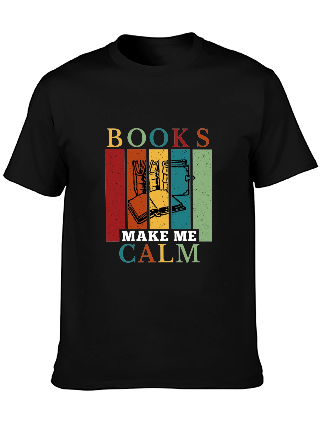 Books Make Me Calm T-Shirt