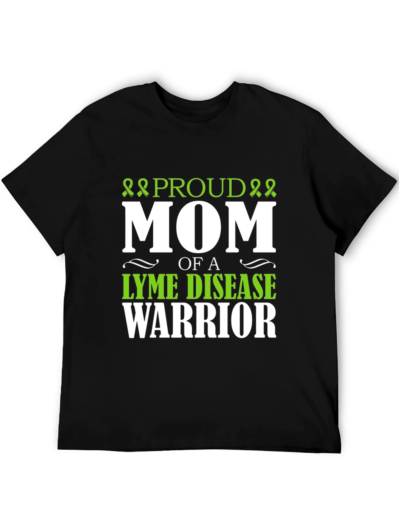 Proud Mom of Lyme Disease Warrior T-Shirt