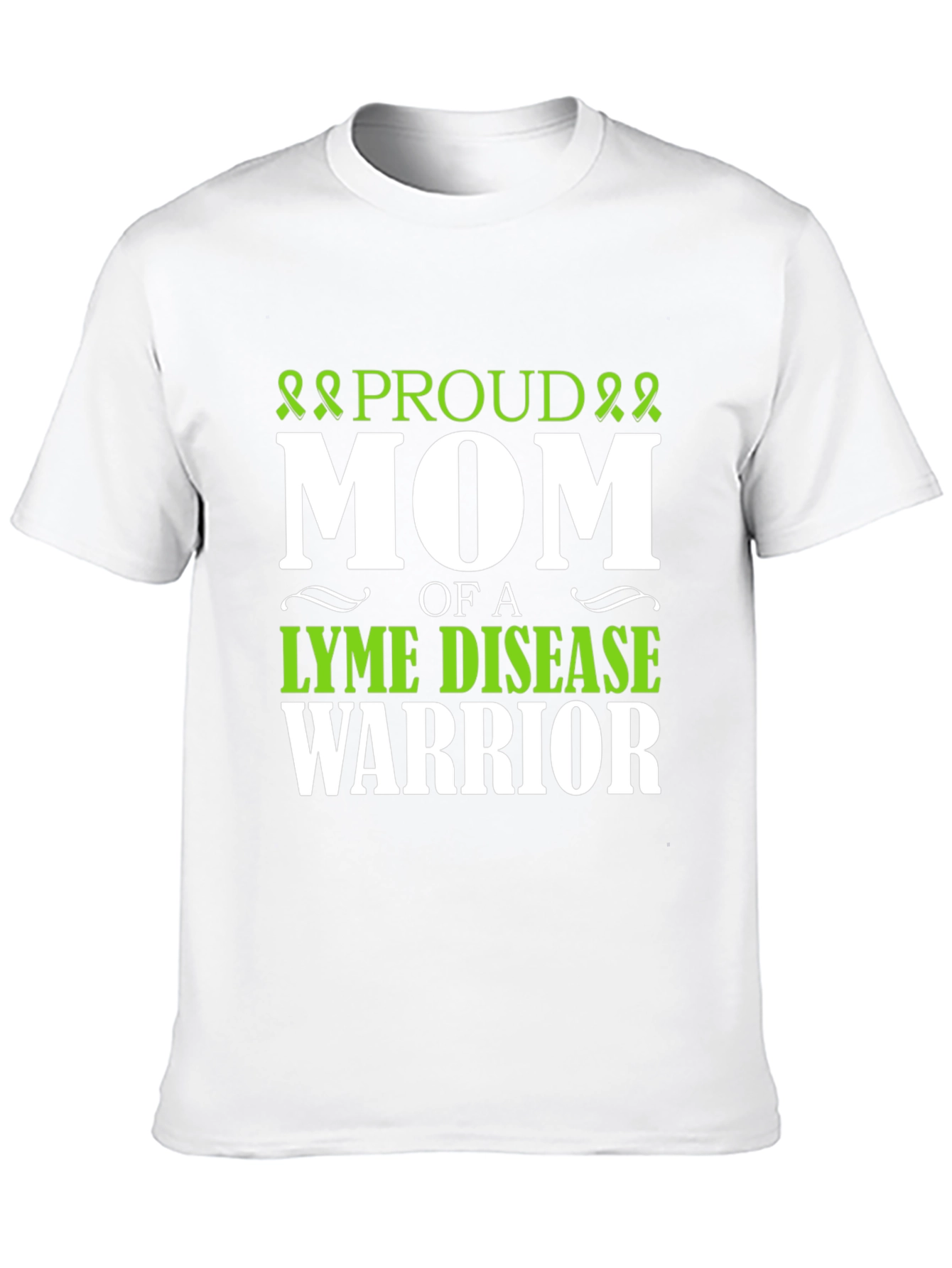 Proud Mom of Lyme Disease Warrior T-Shirt