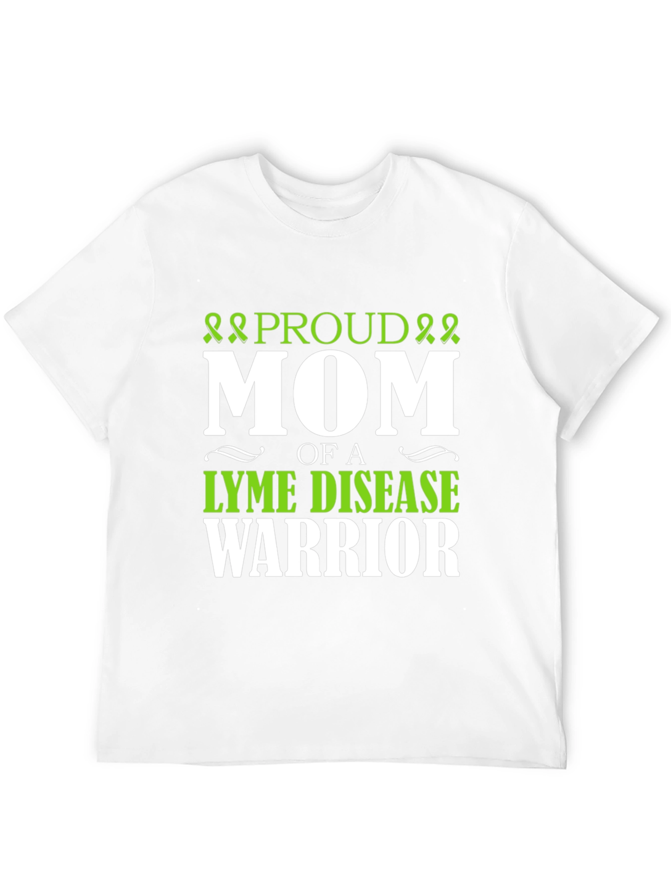 Proud Mom of Lyme Disease Warrior T-Shirt