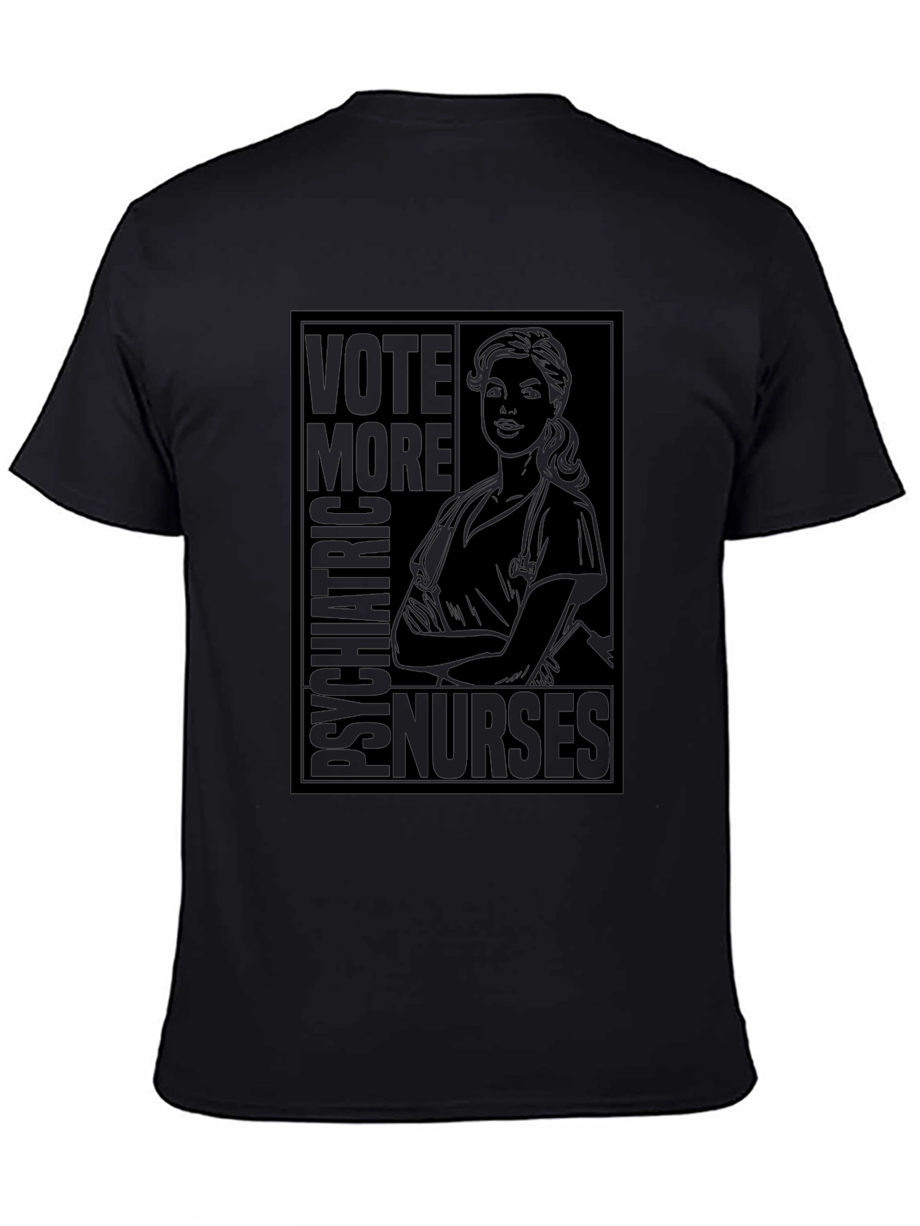 Vote More Psychiatric Nurses T-Shirt