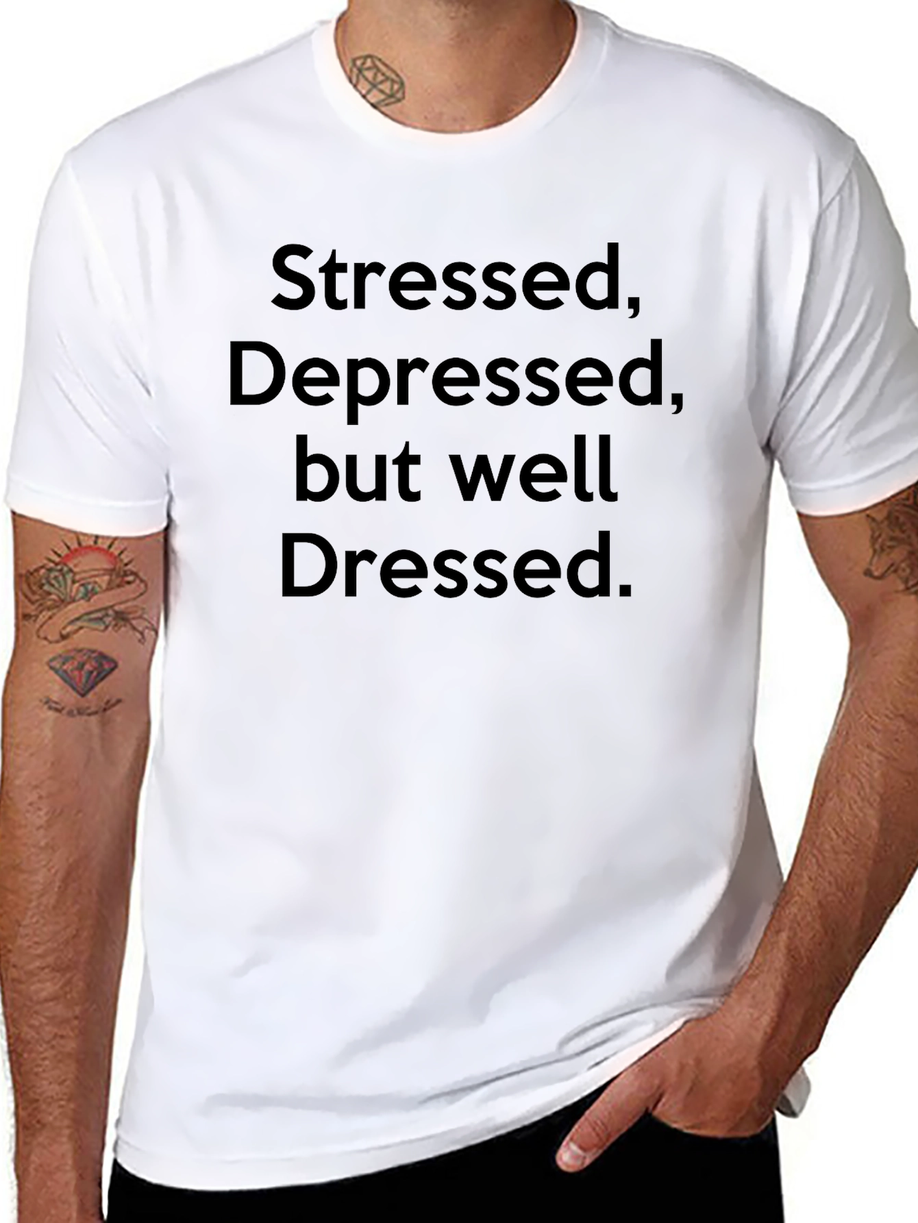 Stressed Depressed Well Dressed Black T-Shirt