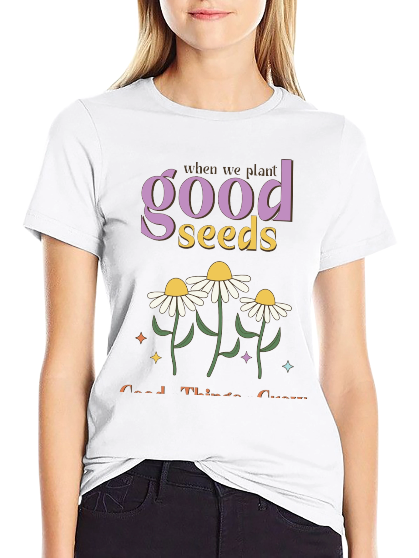 Plant Good Seeds Graphic T-Shirt