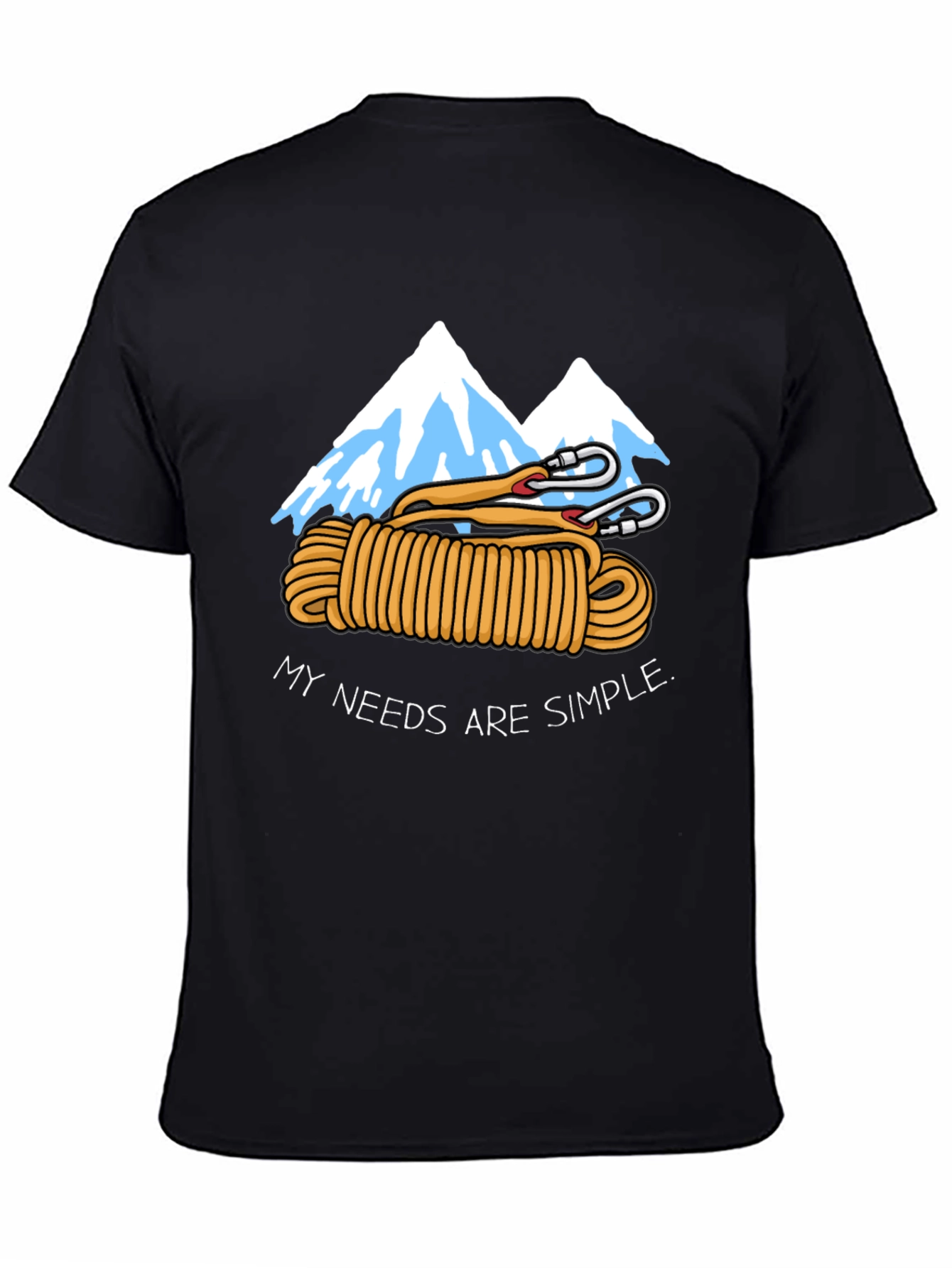 Climbing Lover T-Shirt - My Needs Are Simple