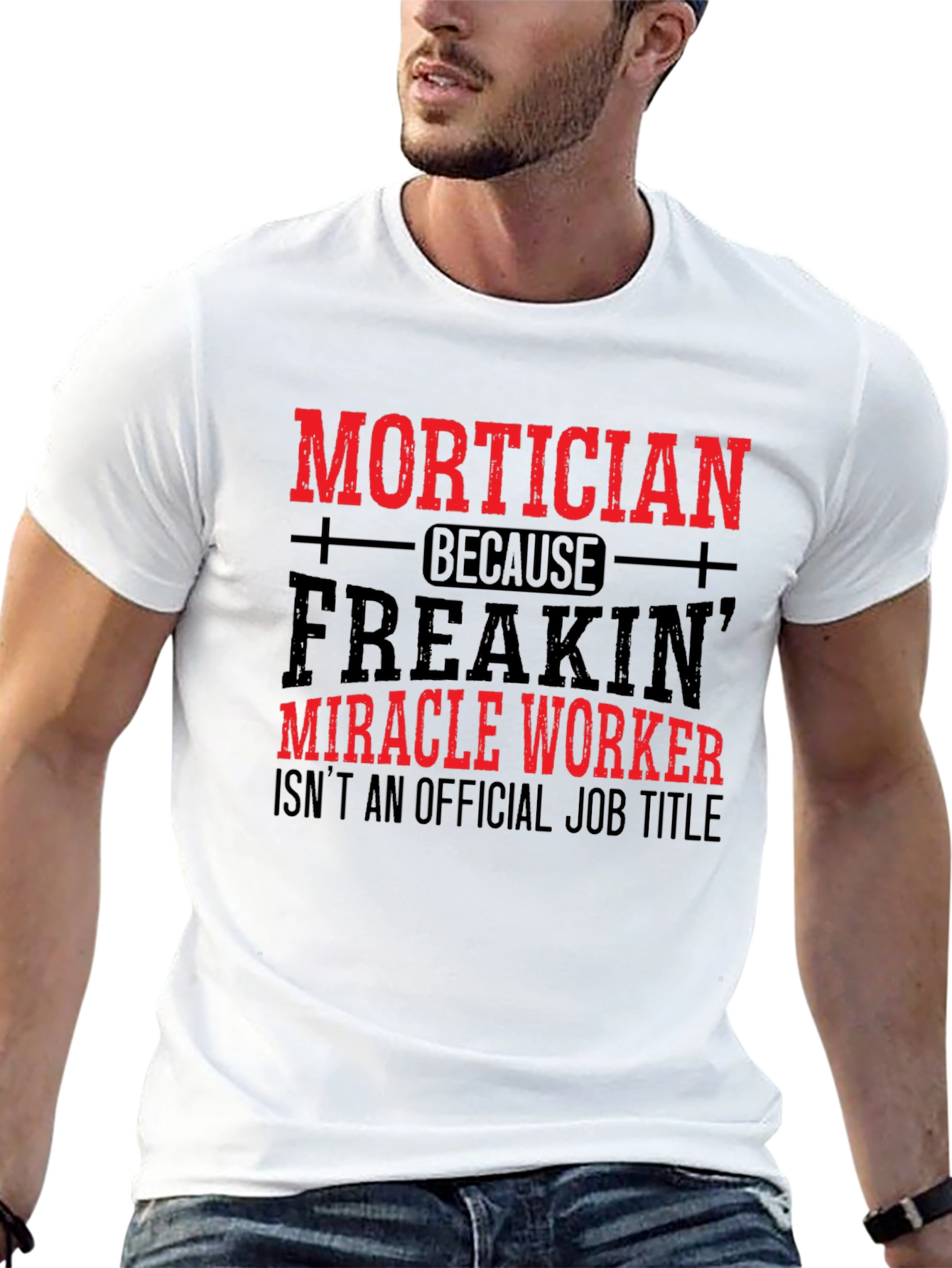 Mortician Miracle Worker T-Shirt