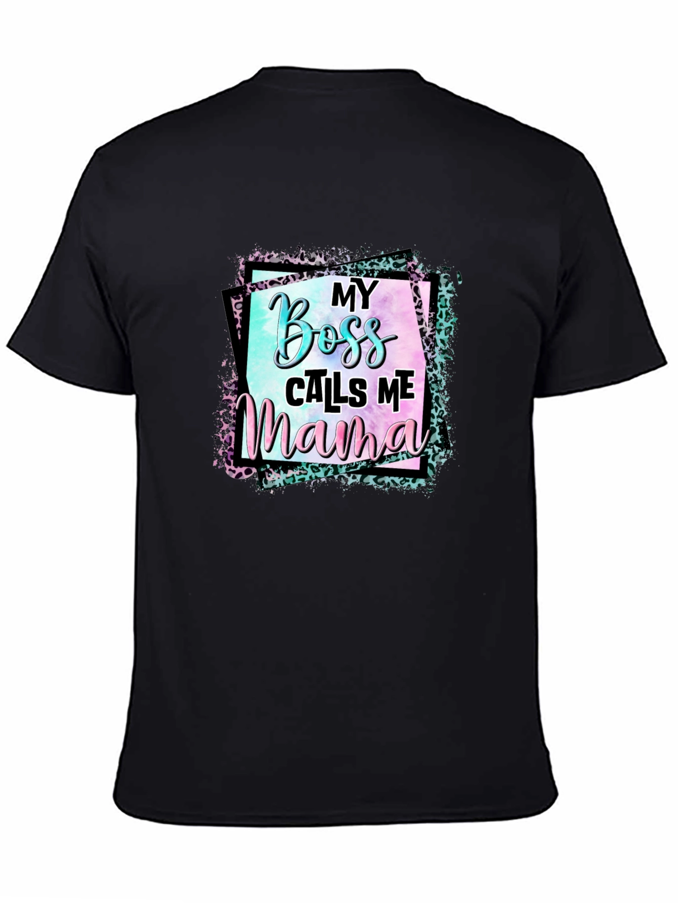 My Boss Calls Me Mama Graphic Tee