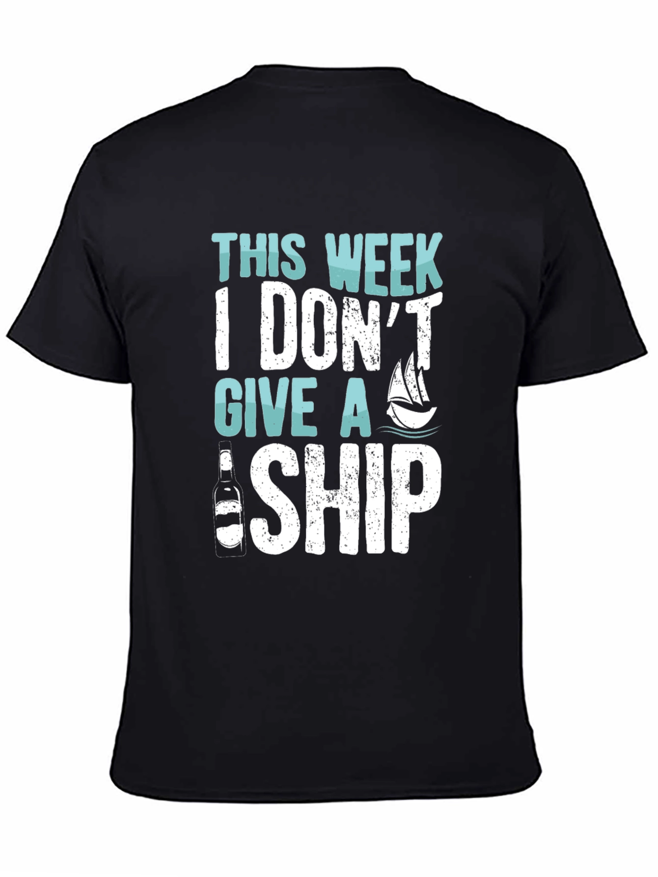 Humorous I Dont Give A Ship Graphic T-Shirt