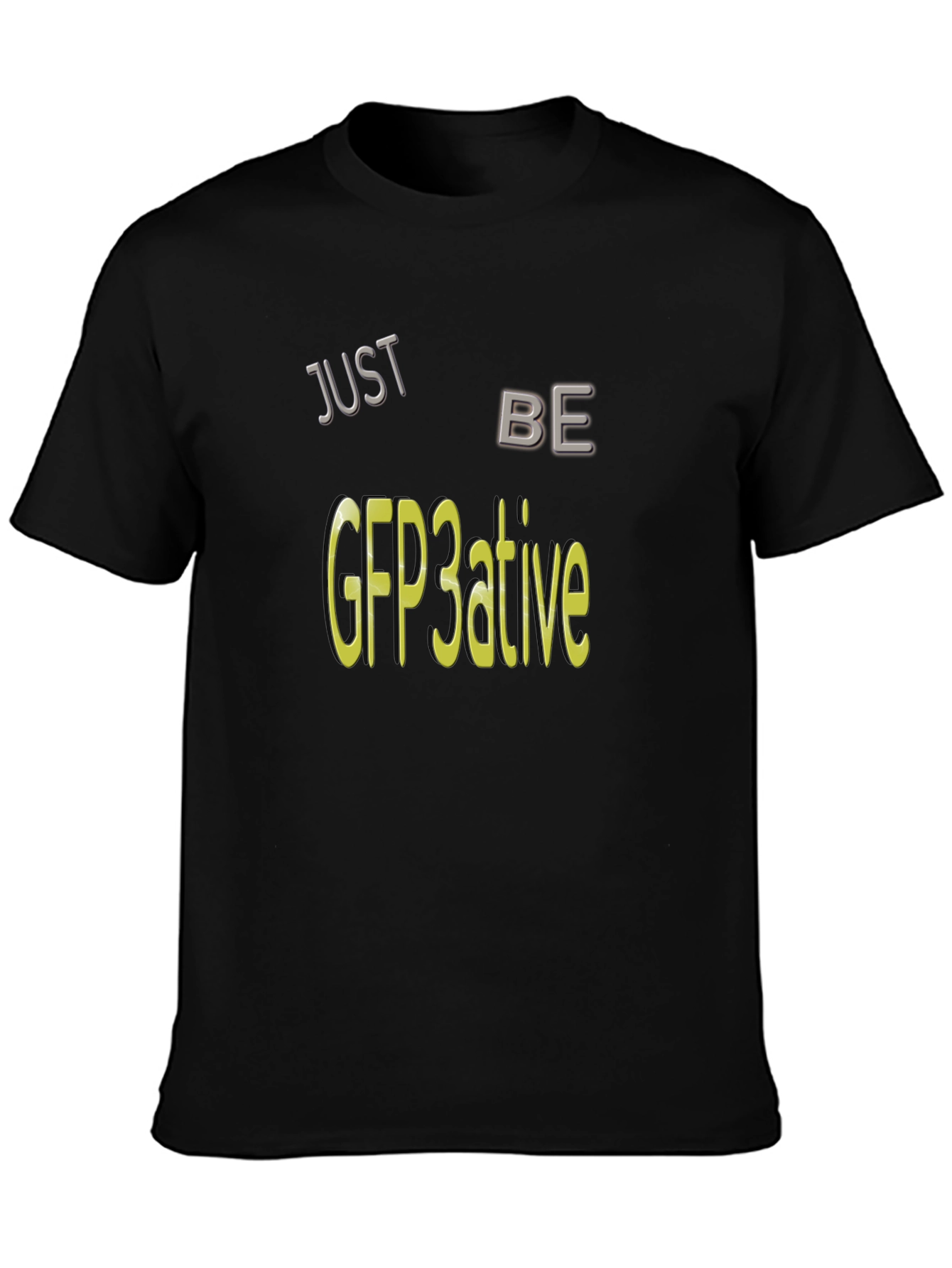 GFP3ative Graphic Tee - Just Be Creative!
