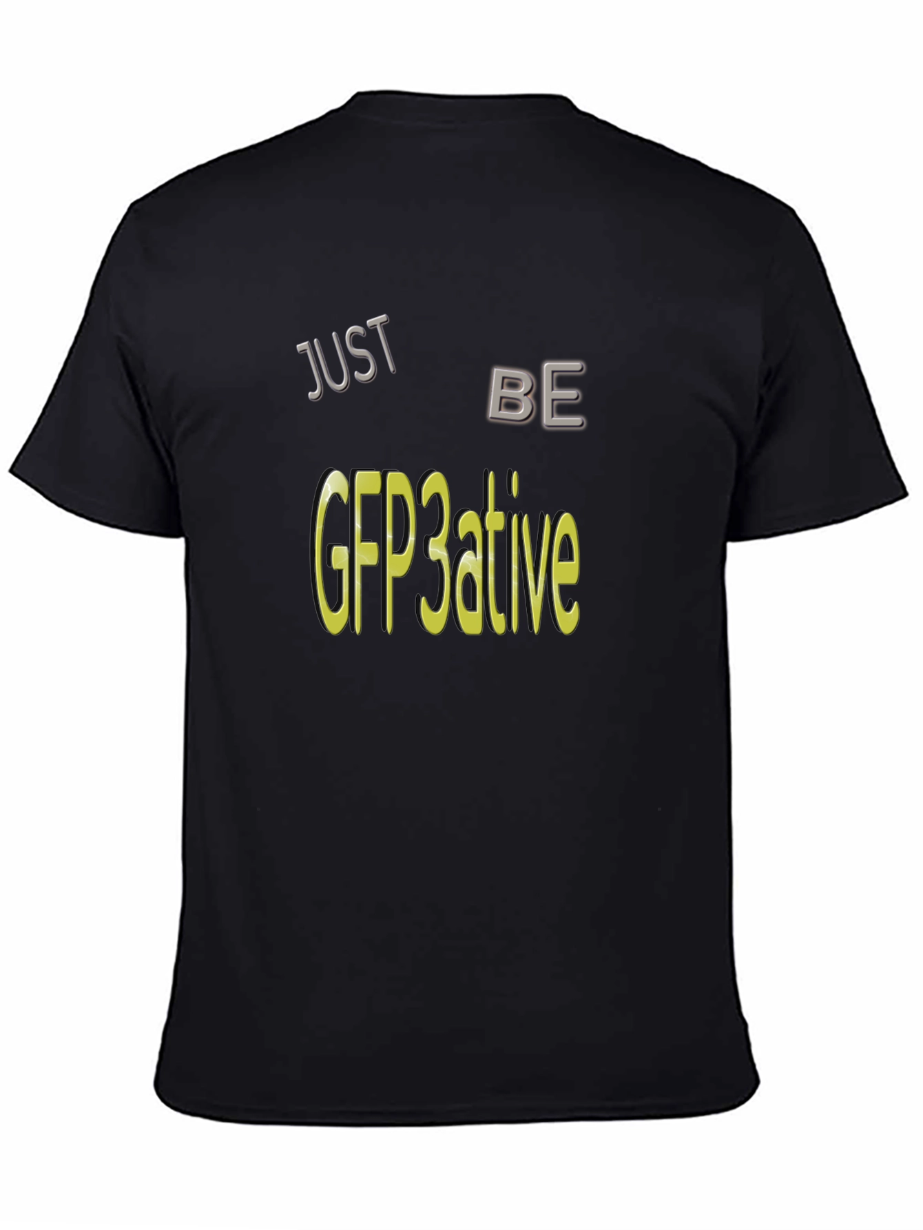 GFP3ative Graphic Tee - Just Be Creative!
