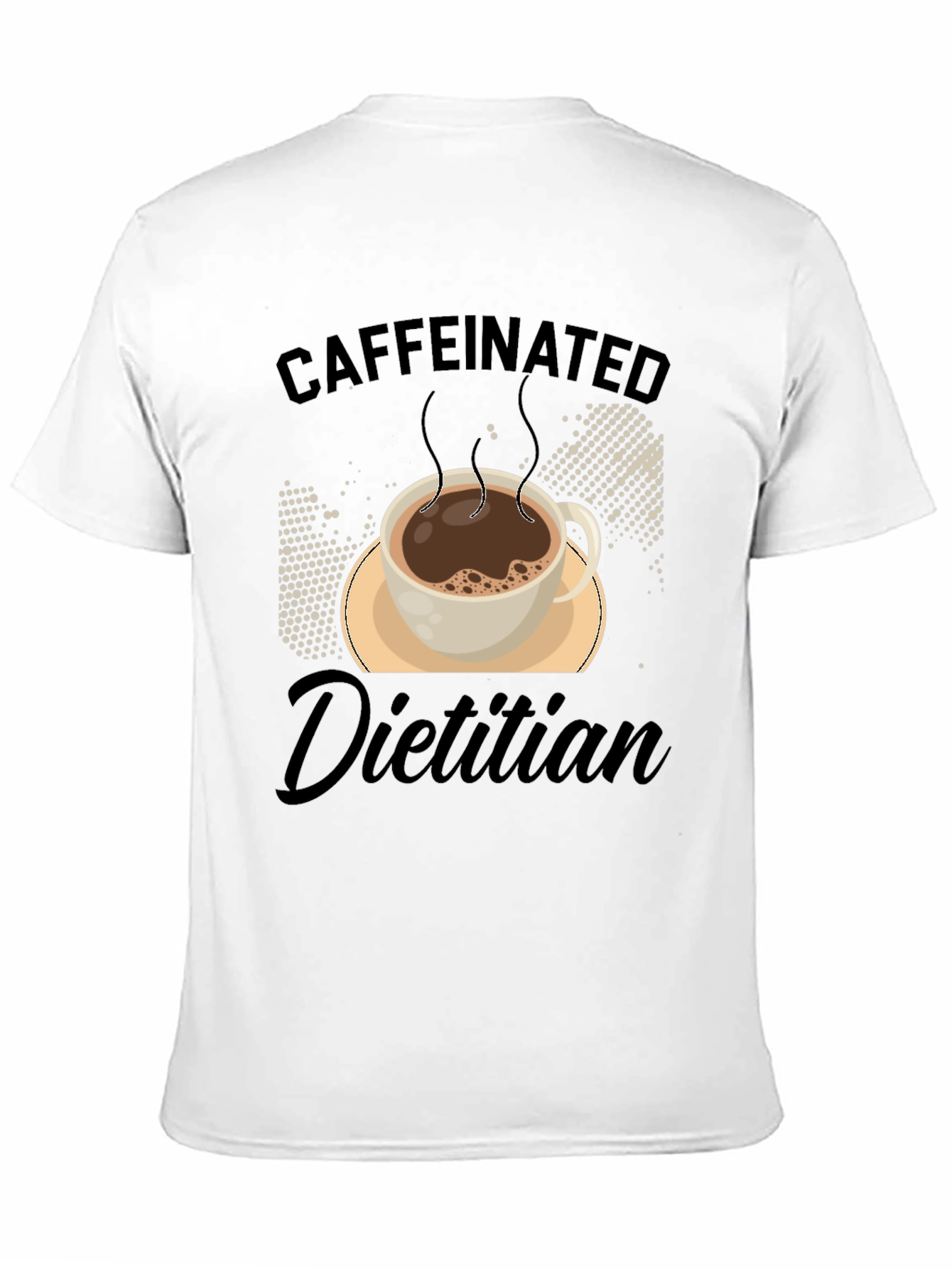 Caffeinated Dietitian Graphic T-Shirt