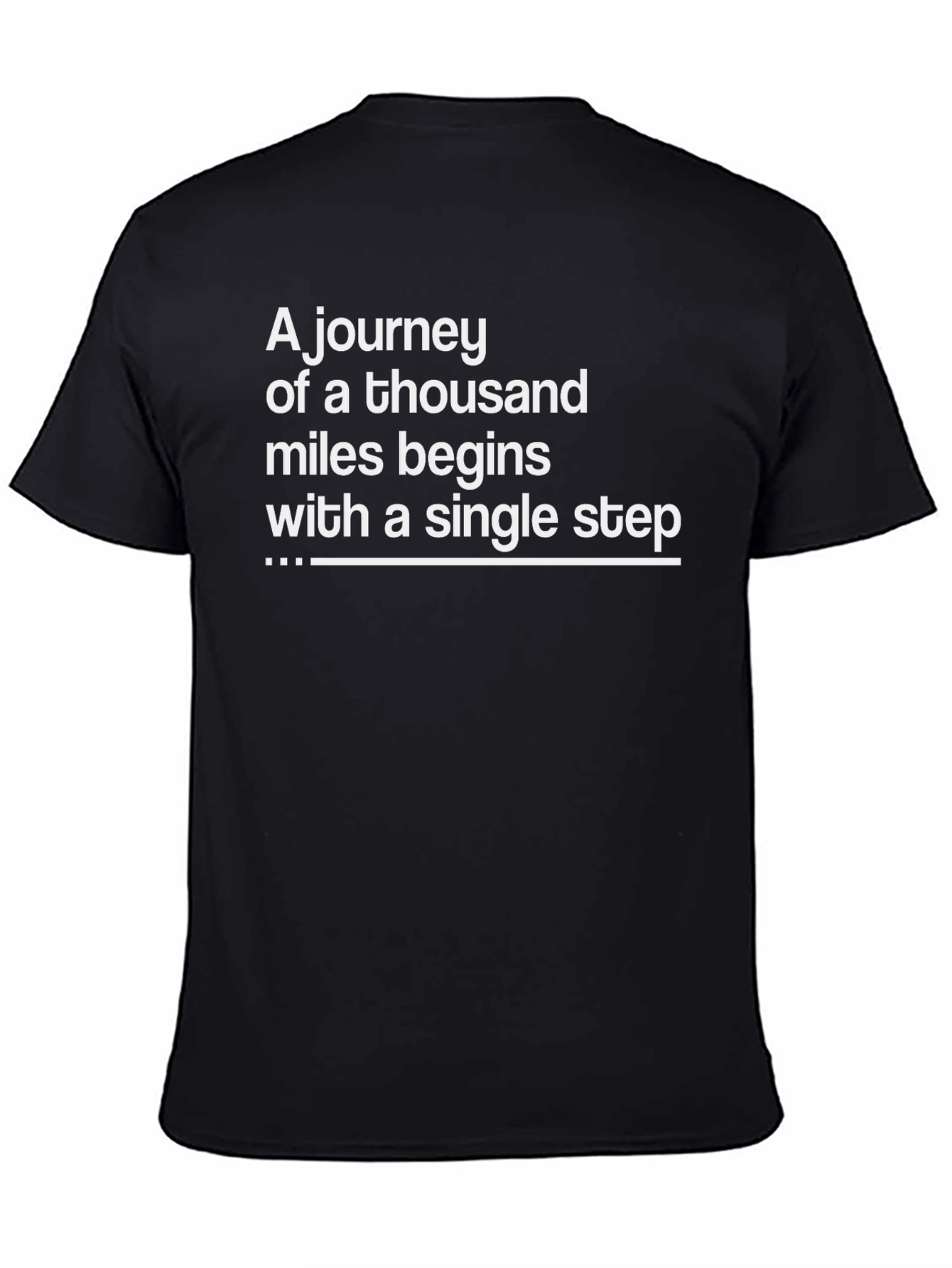 Motivational Quote T-Shirt - Journey of a Thousand Miles