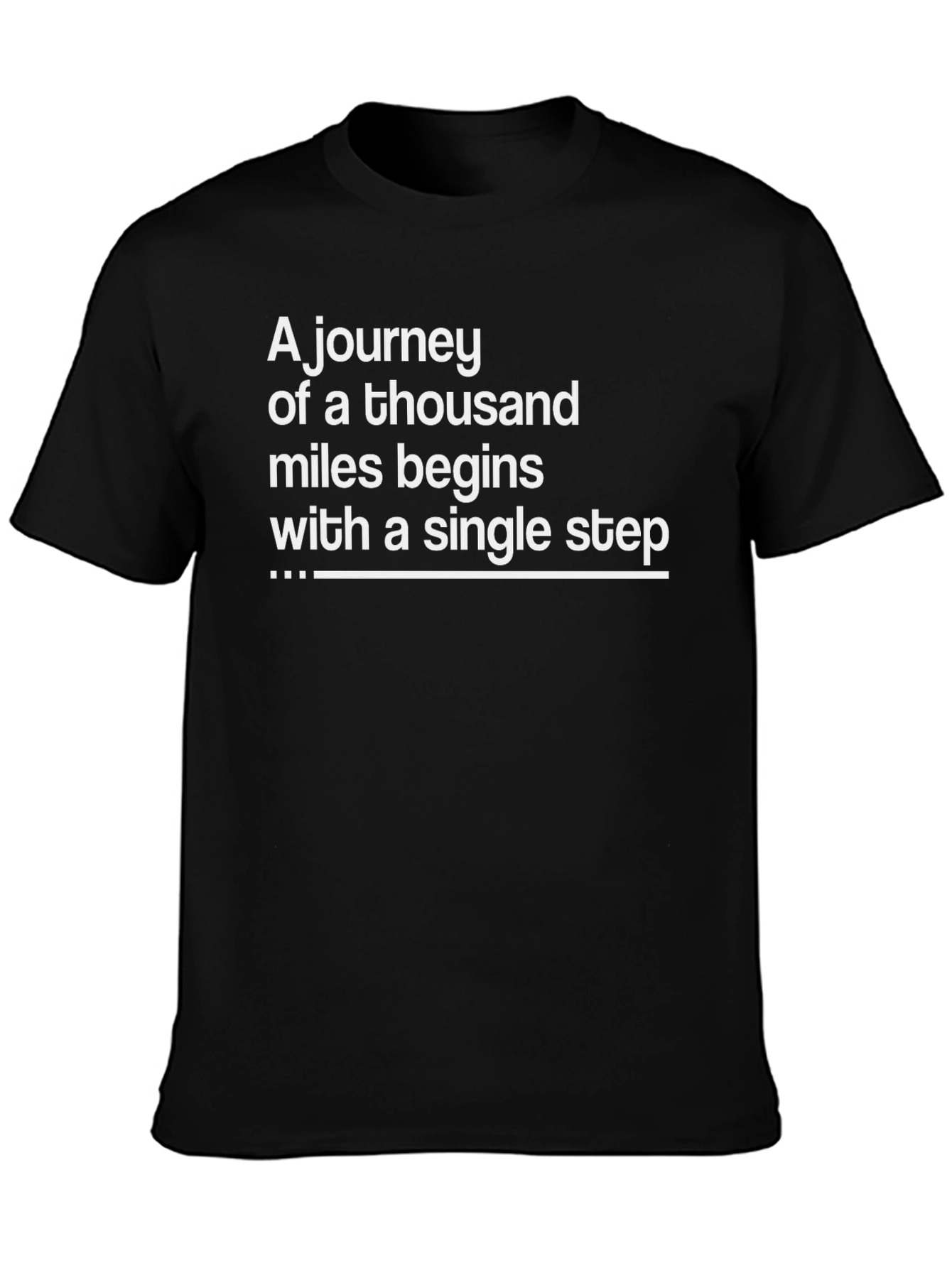 Motivational Quote T-Shirt - Journey of a Thousand Miles