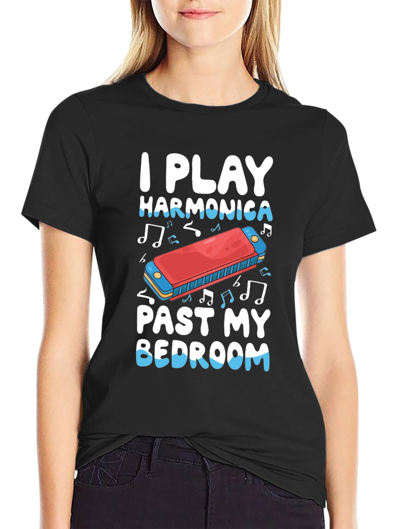 I Play Harmonica Past My Bedroom Black T-Shirt