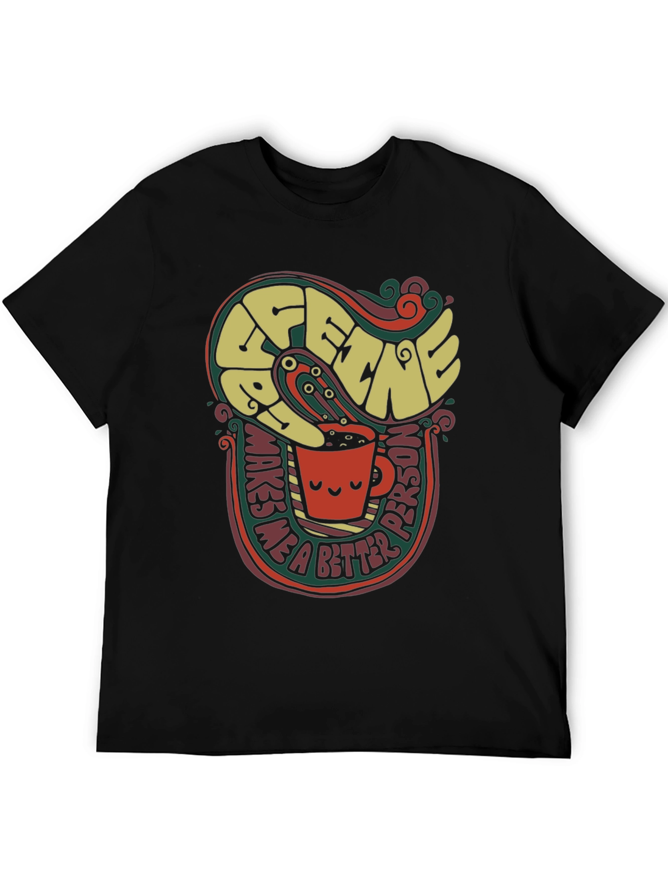 Coffee Makes Me a Better Person Graphic Tee