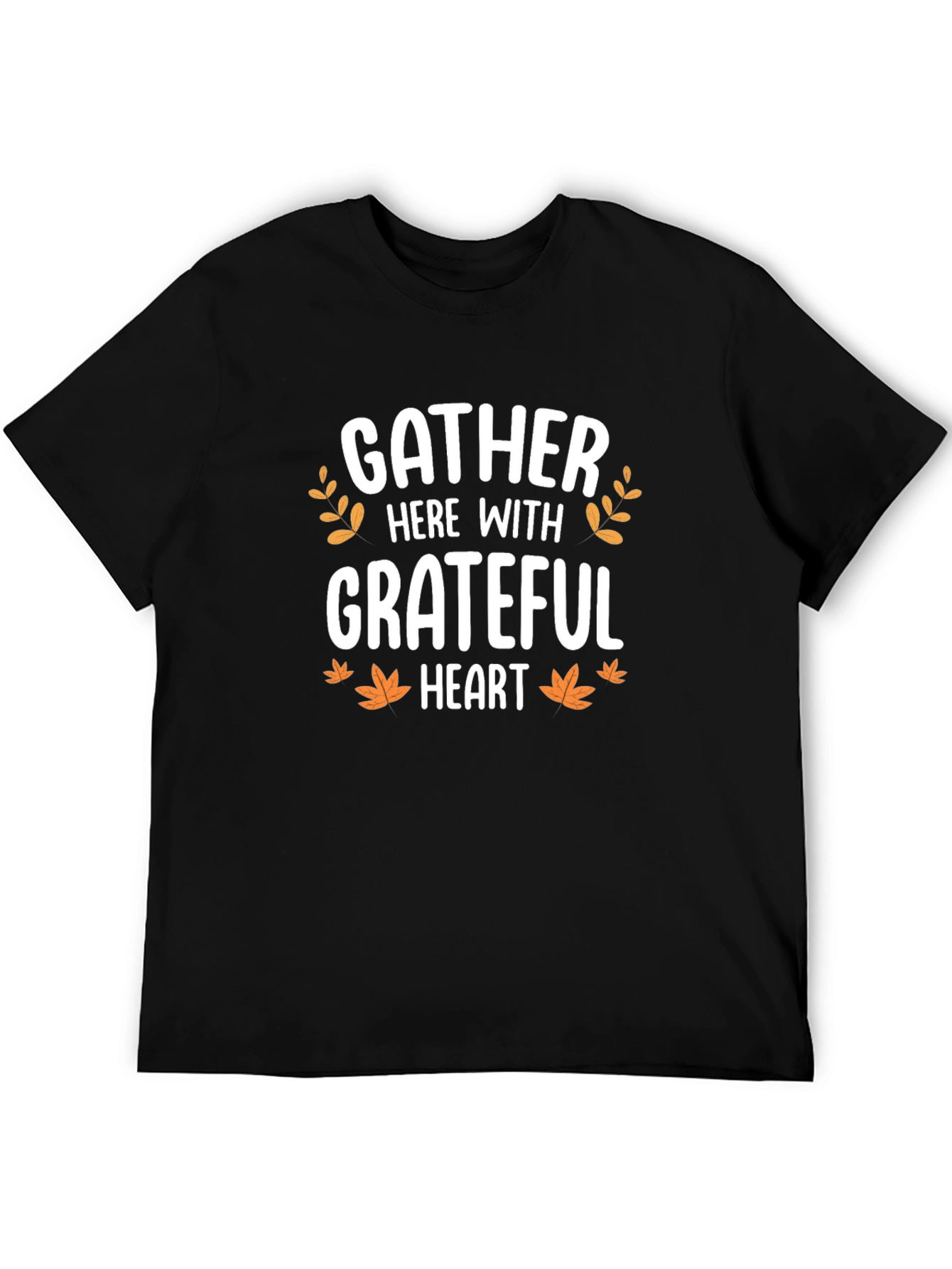 Gather Here With Grateful Heart Black T-Shirt