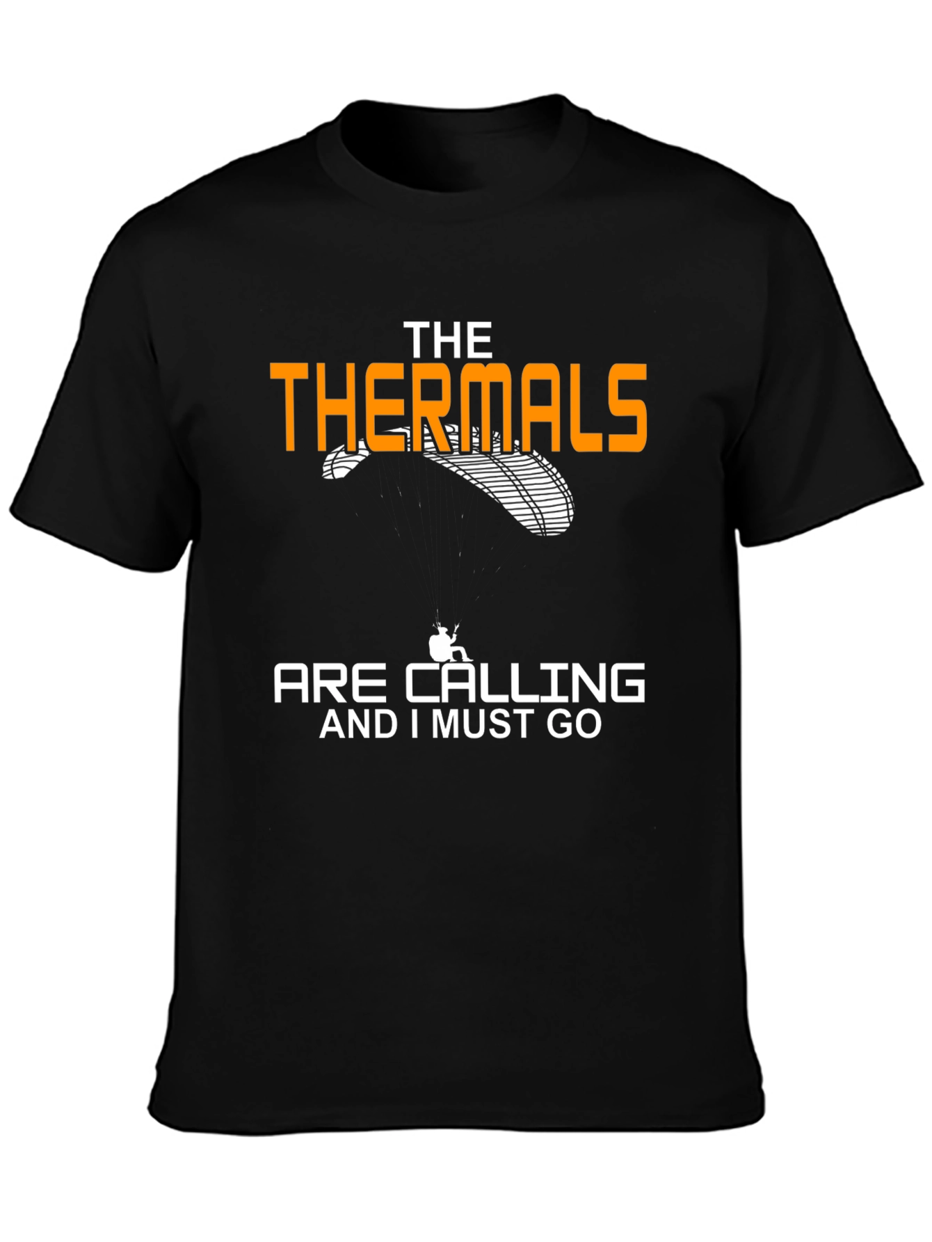 The Thermals Are Calling Black T-Shirt