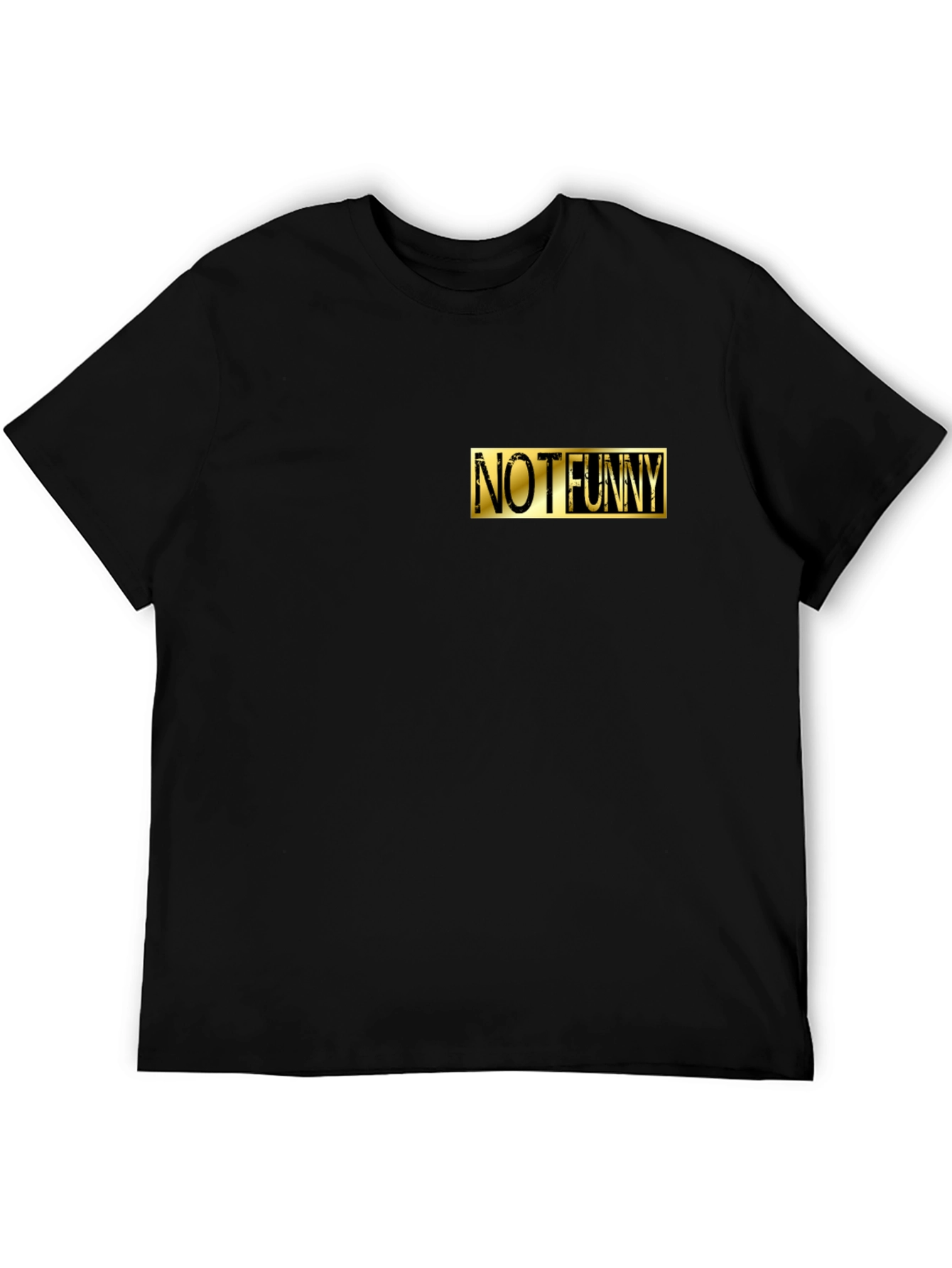 Not Funny Graphic Tee - Mens Black Crewneck T-Shirt