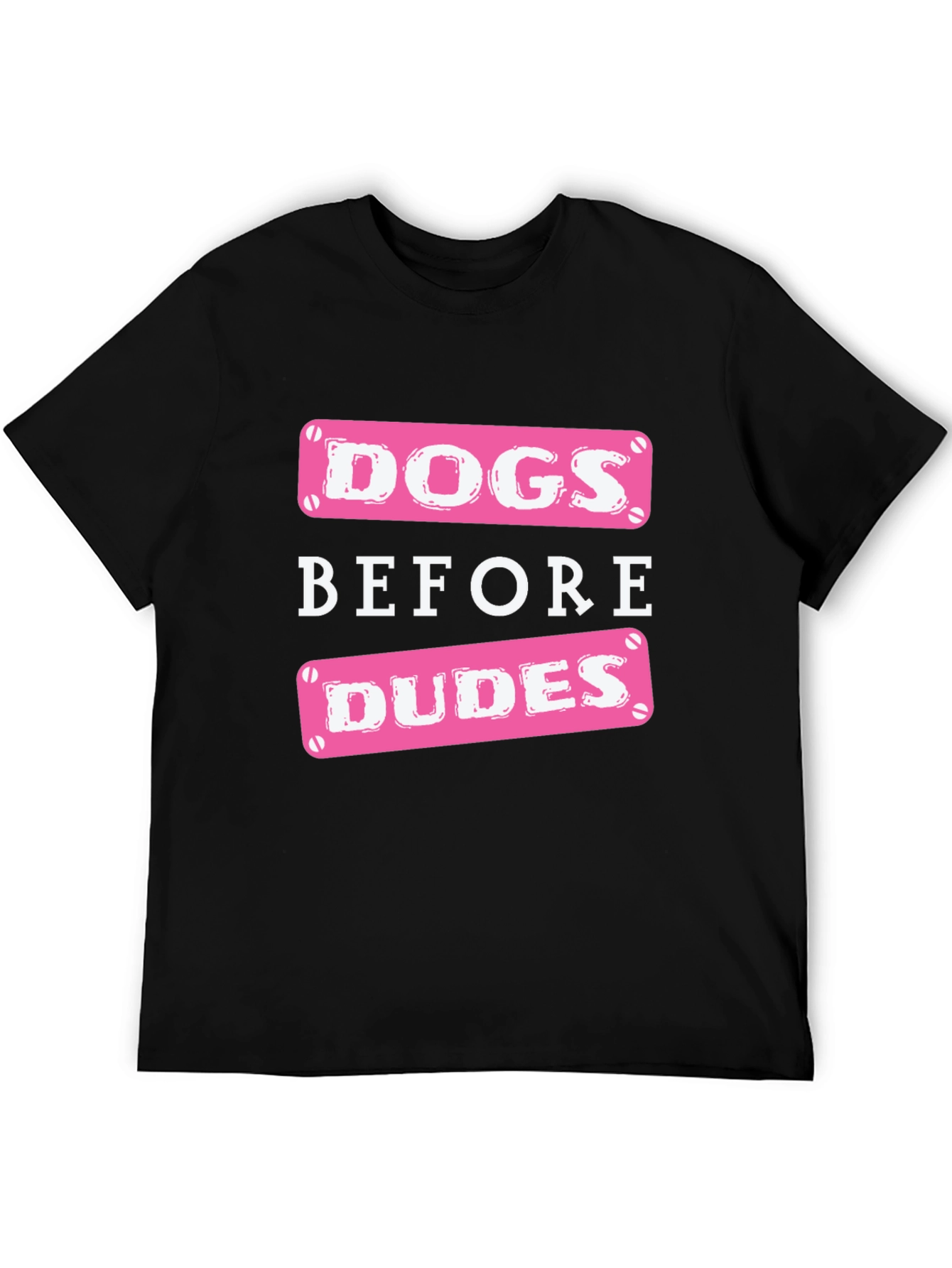 Dogs Before Dudes Graphic T-Shirt