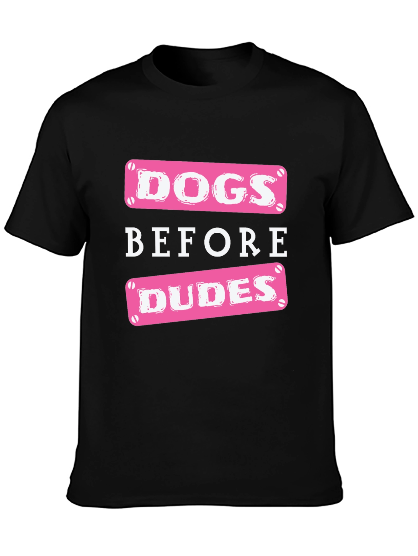 Dogs Before Dudes Graphic T-Shirt