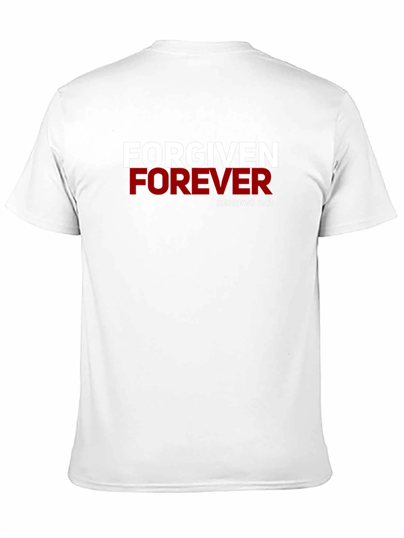 Forgiven Forever Christian T-Shirt
