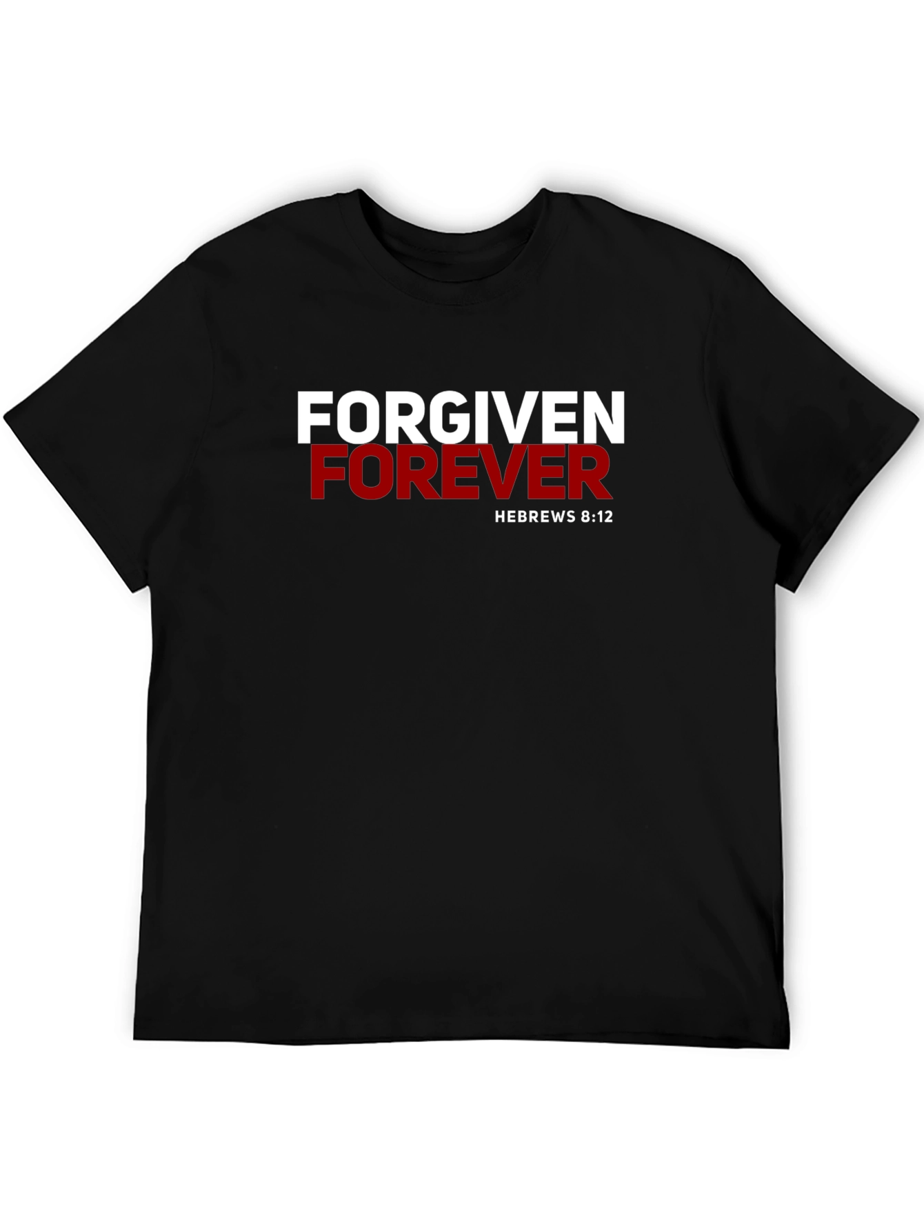 Forgiven Forever Christian T-Shirt