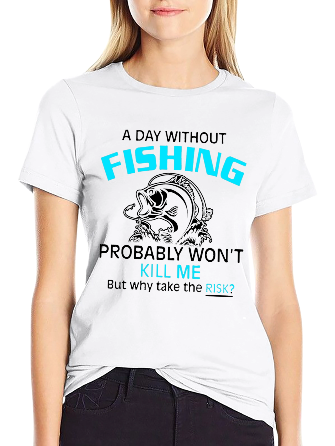 Funny Fishing T-Shirt: A Day Without Fishing