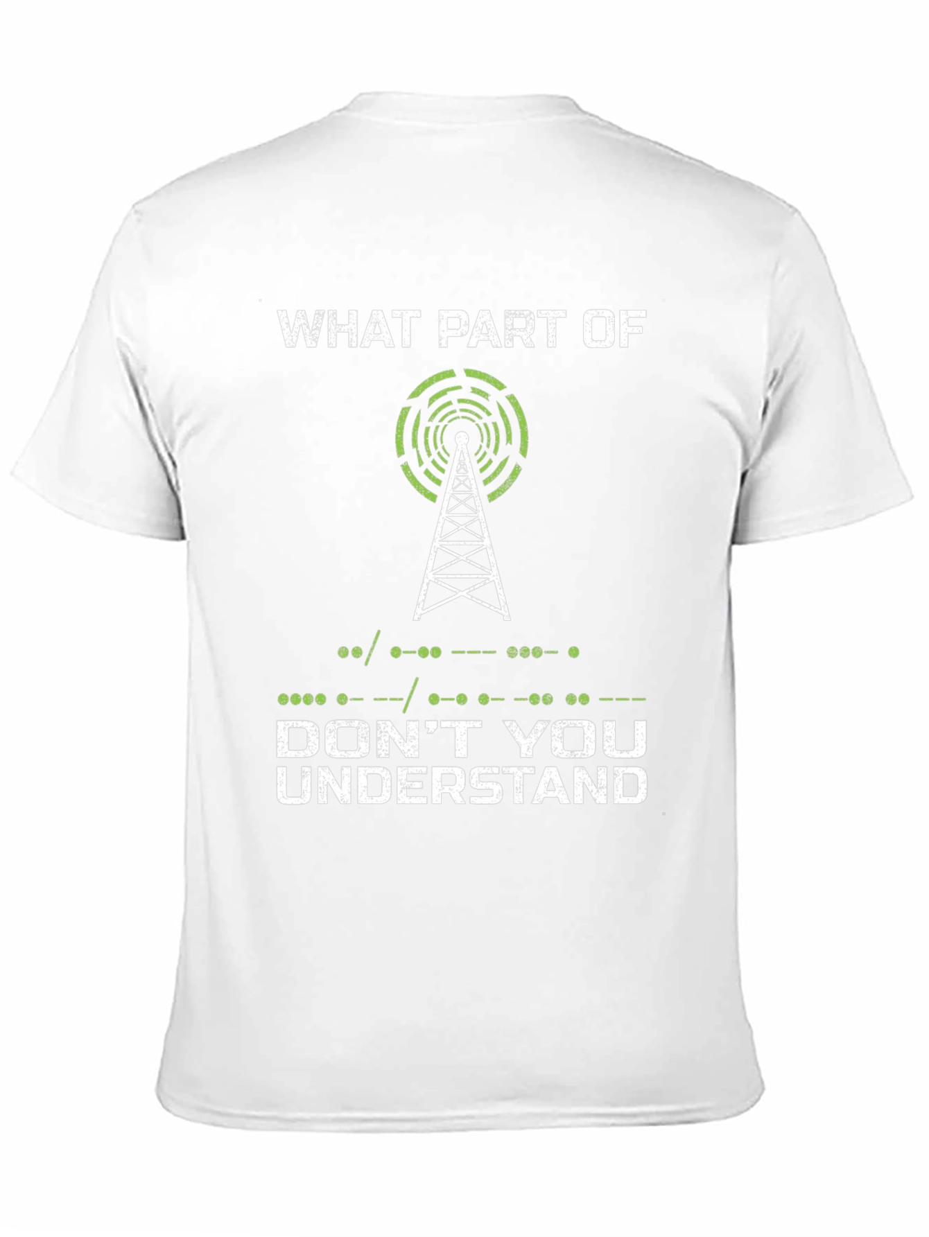 Ham Radio T-Shirt - What Part of... Design
