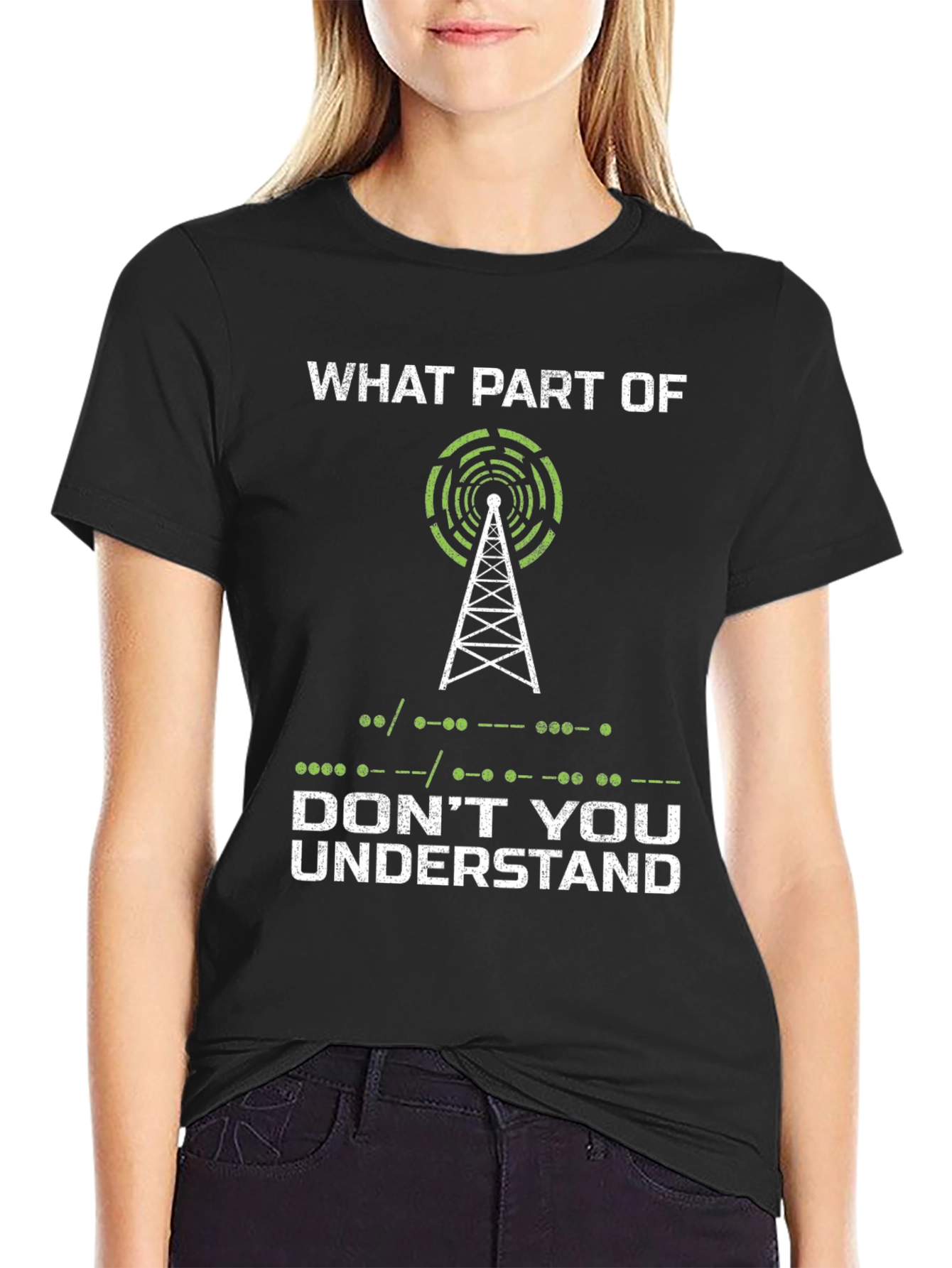 Ham Radio T-Shirt - What Part of... Design