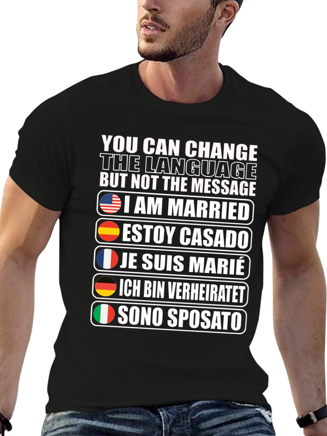 I Am Married T-Shirt - Multiple Languages