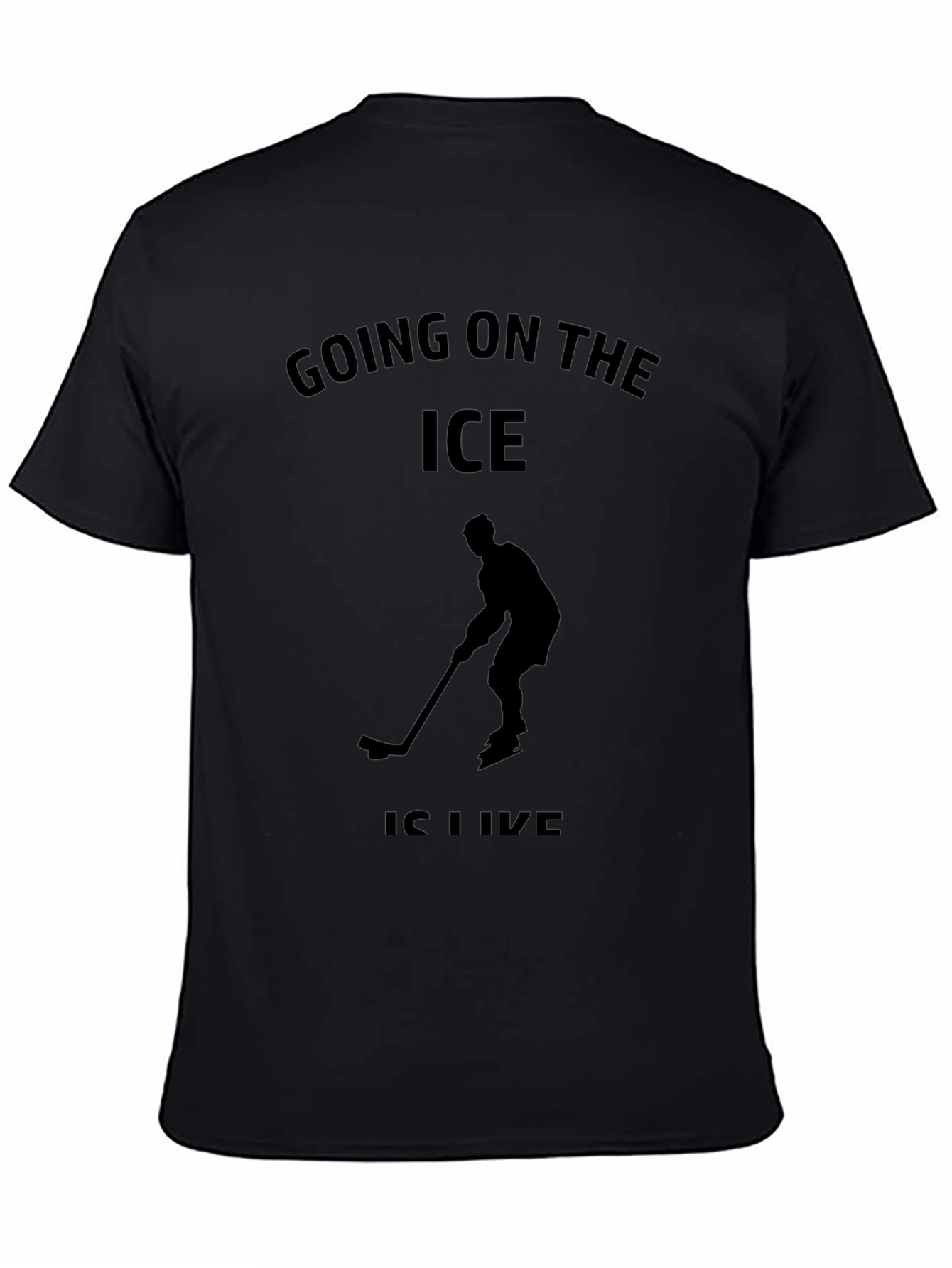 Going On The Ice Hockey T-Shirt