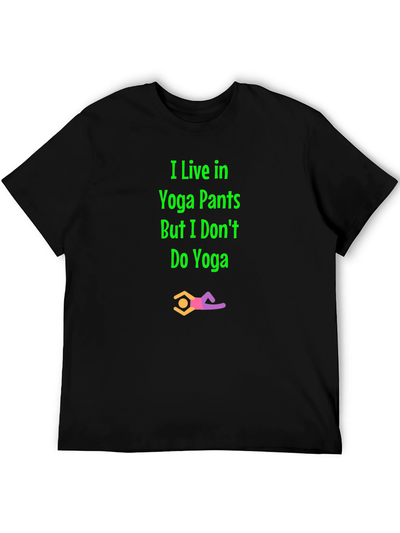 Yoga Pants Humor Tee
