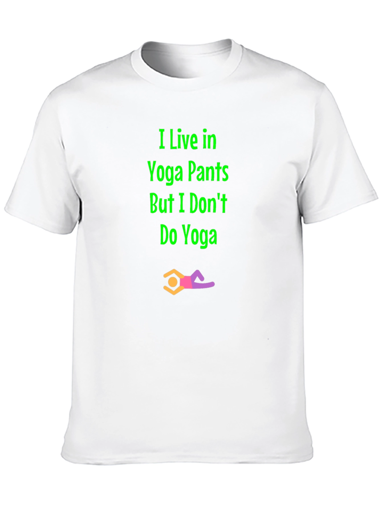 Yoga Pants Humor Tee