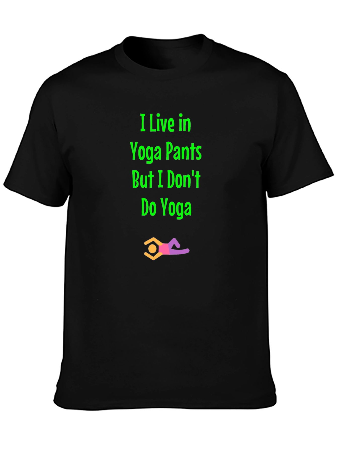 Yoga Pants Humor Tee