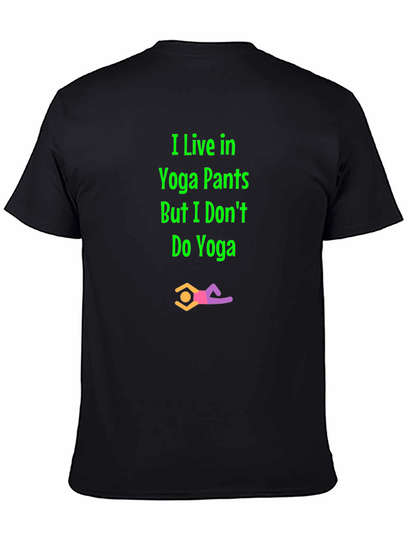 Yoga Pants Humor Tee