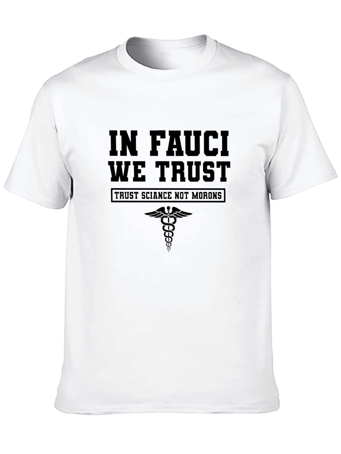 In Fauci We Trust T-Shirt - Science Advocate Tee