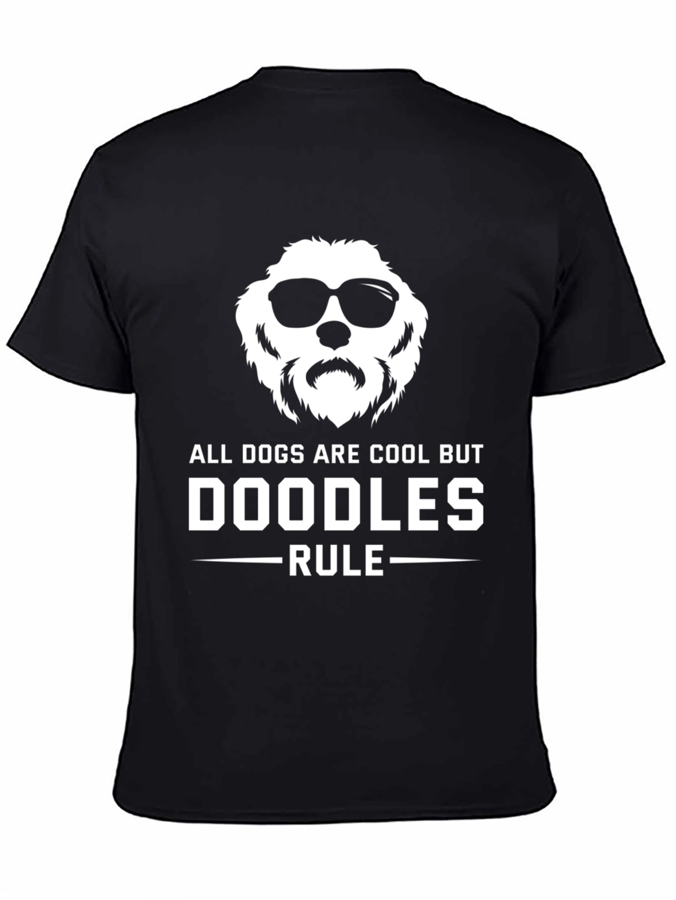 Cool Doodles Rule T-Shirt - Funny Dog Lover Tee