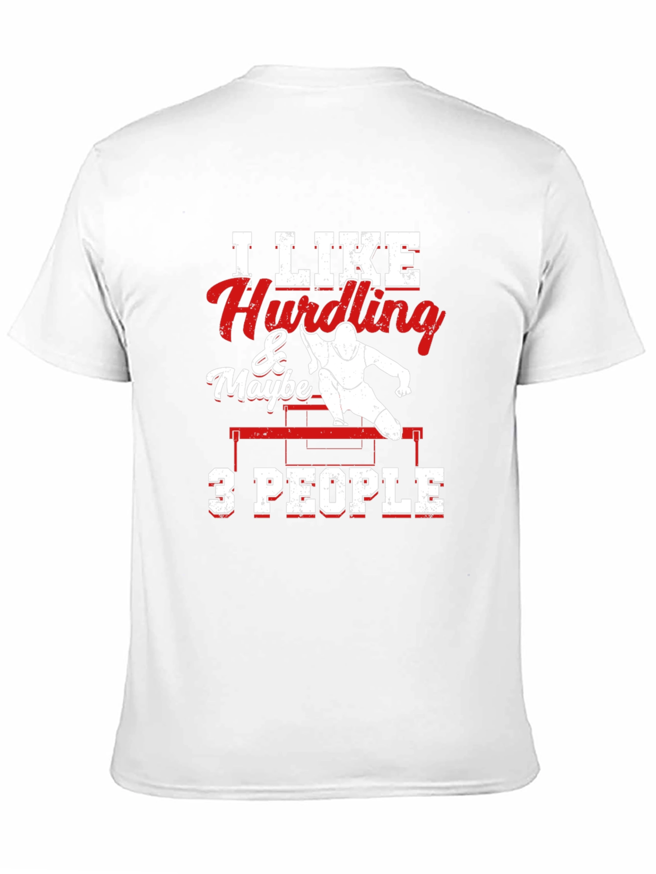 I Like Hurdling & Maybe 3 People T-Shirt