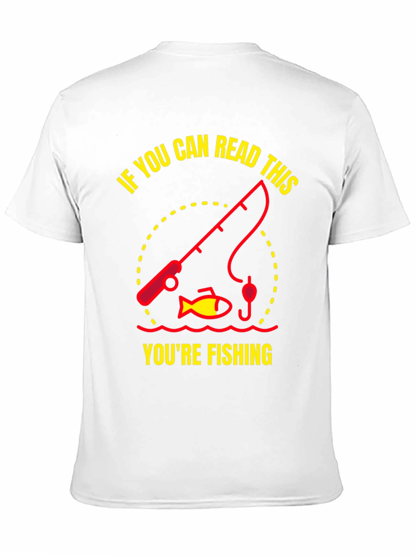 Fishing Graphic T-Shirt - Read This Youre Fishing!