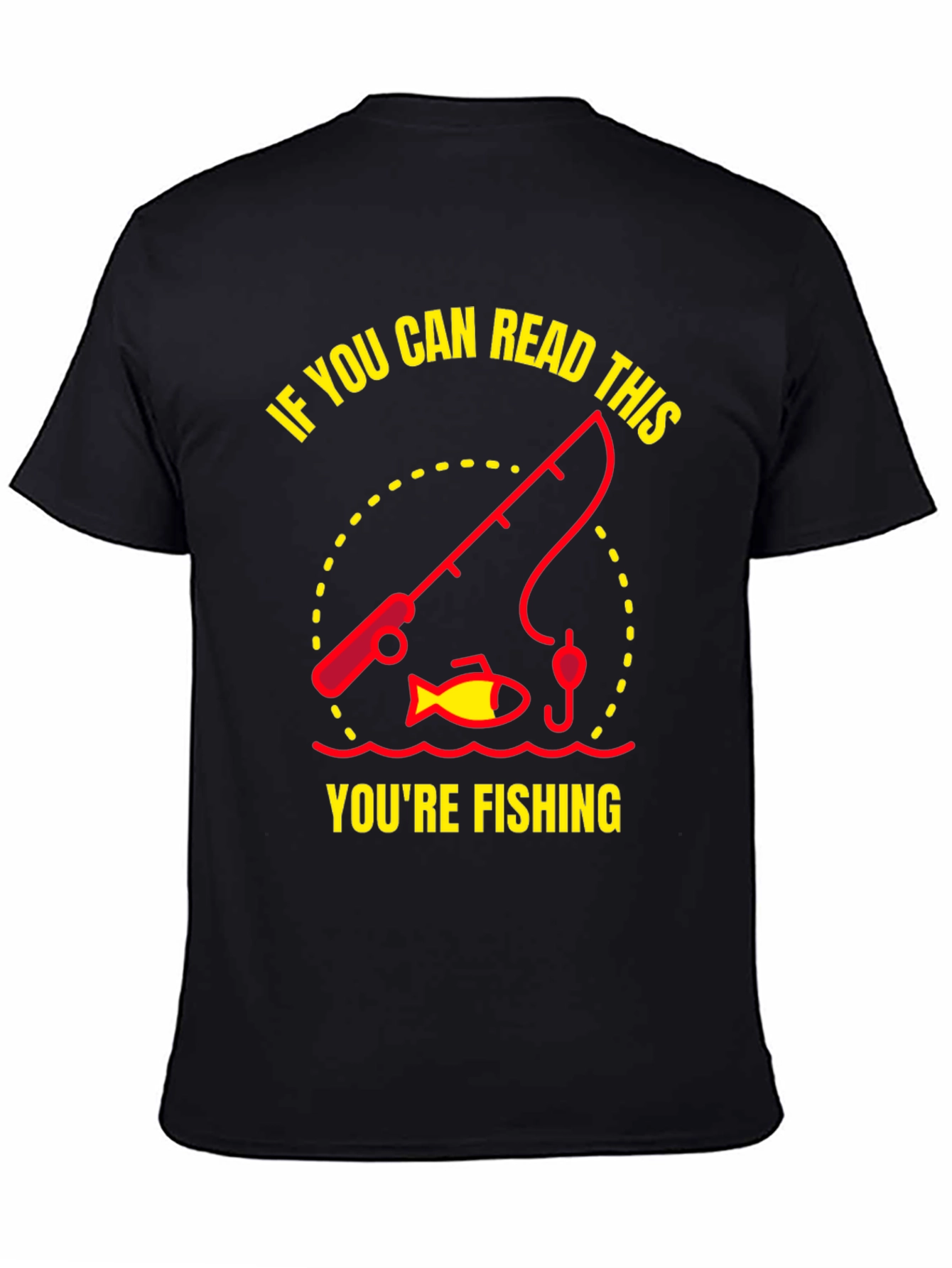 Fishing Graphic T-Shirt - Read This Youre Fishing!