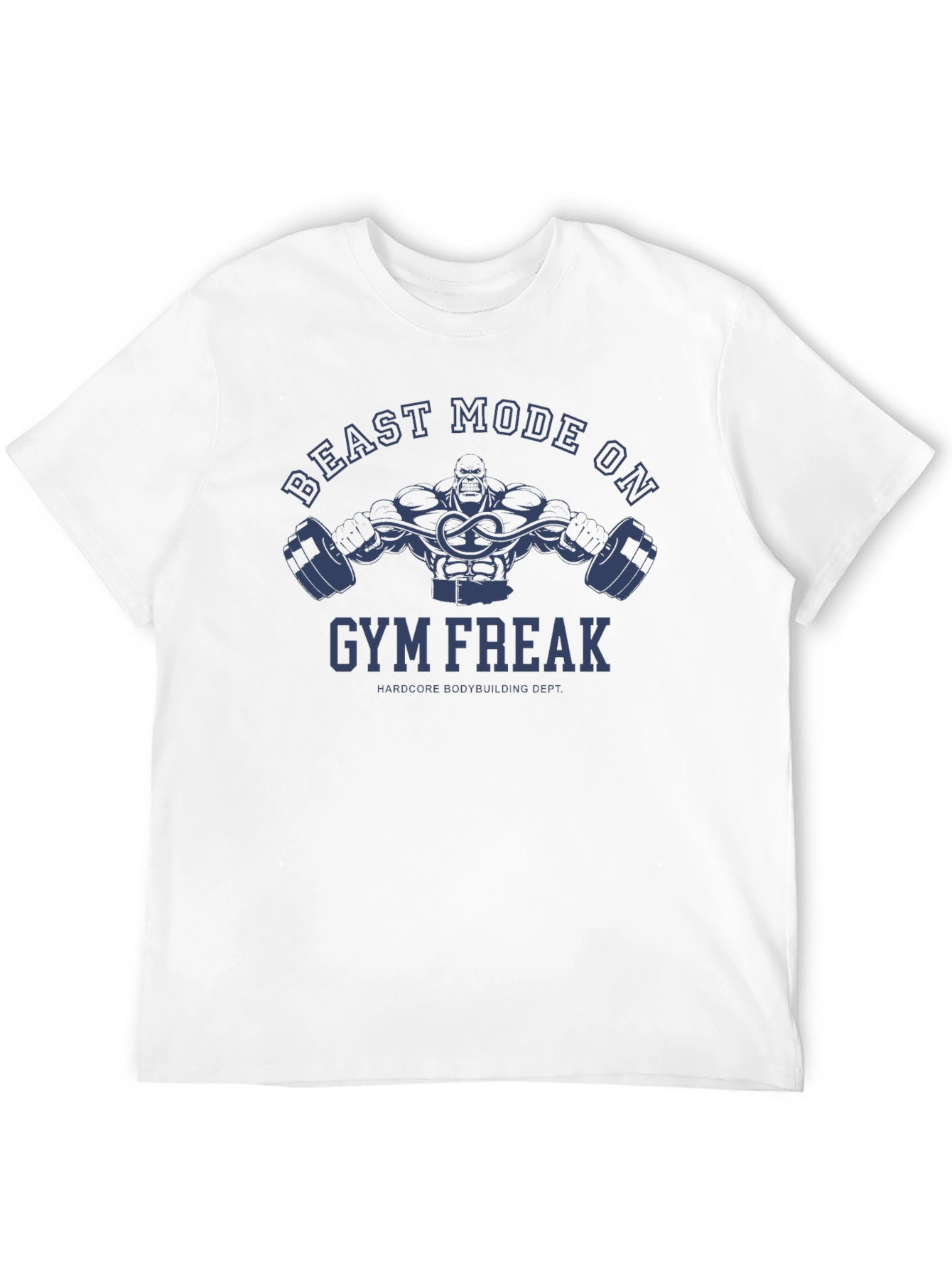 Beast Mode On Gym Freak T-Shirt
