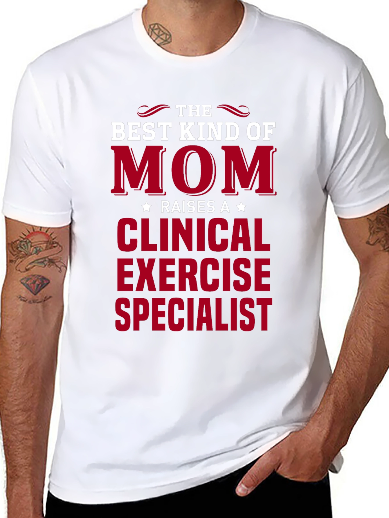 Best Mom Raises Clinical Exercise Specialist Tee