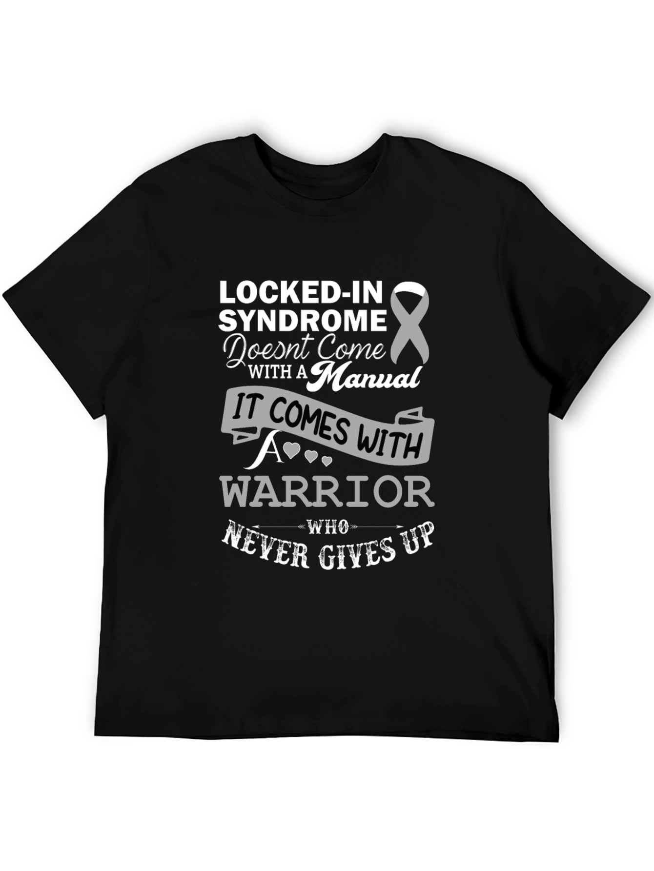Locked-In Syndrome Warrior T-Shirt