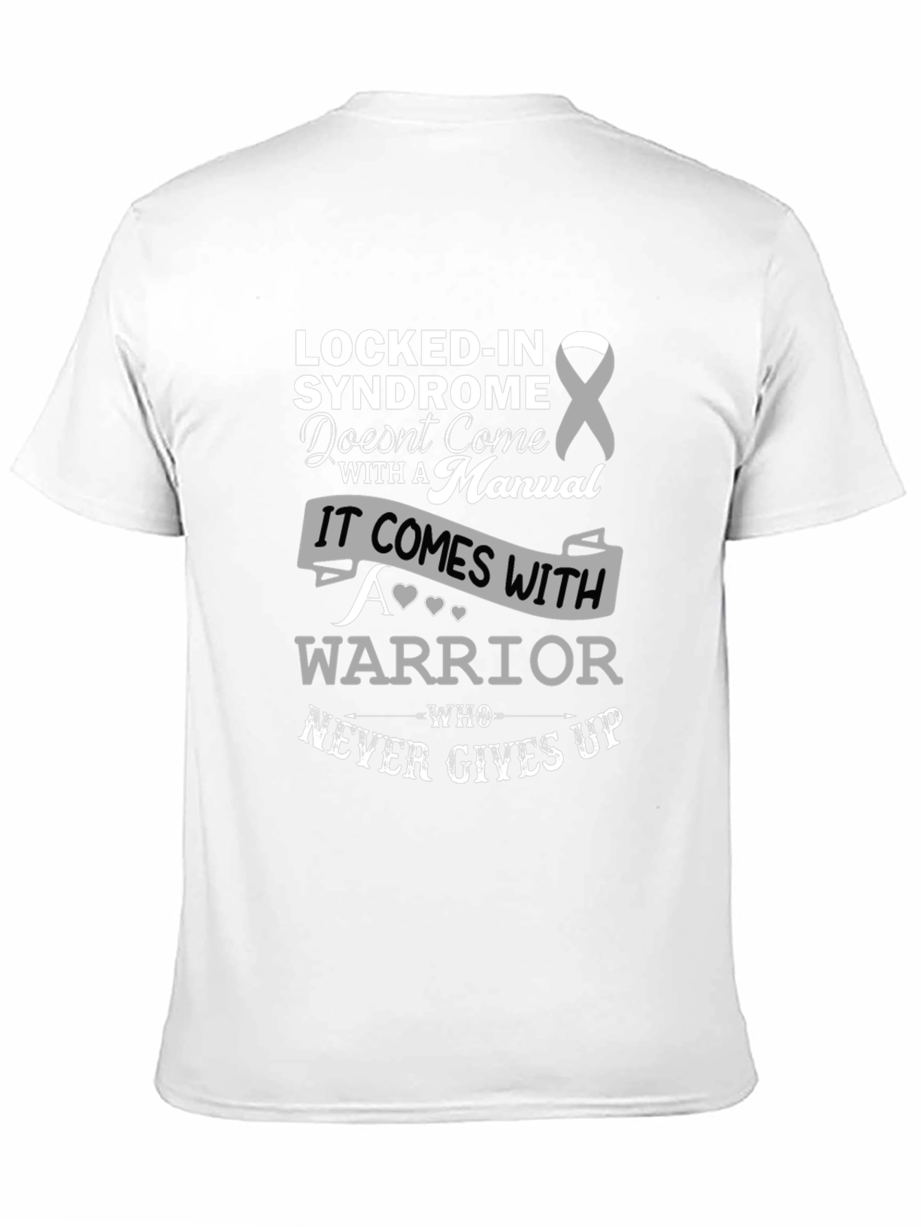 Locked-In Syndrome Warrior T-Shirt