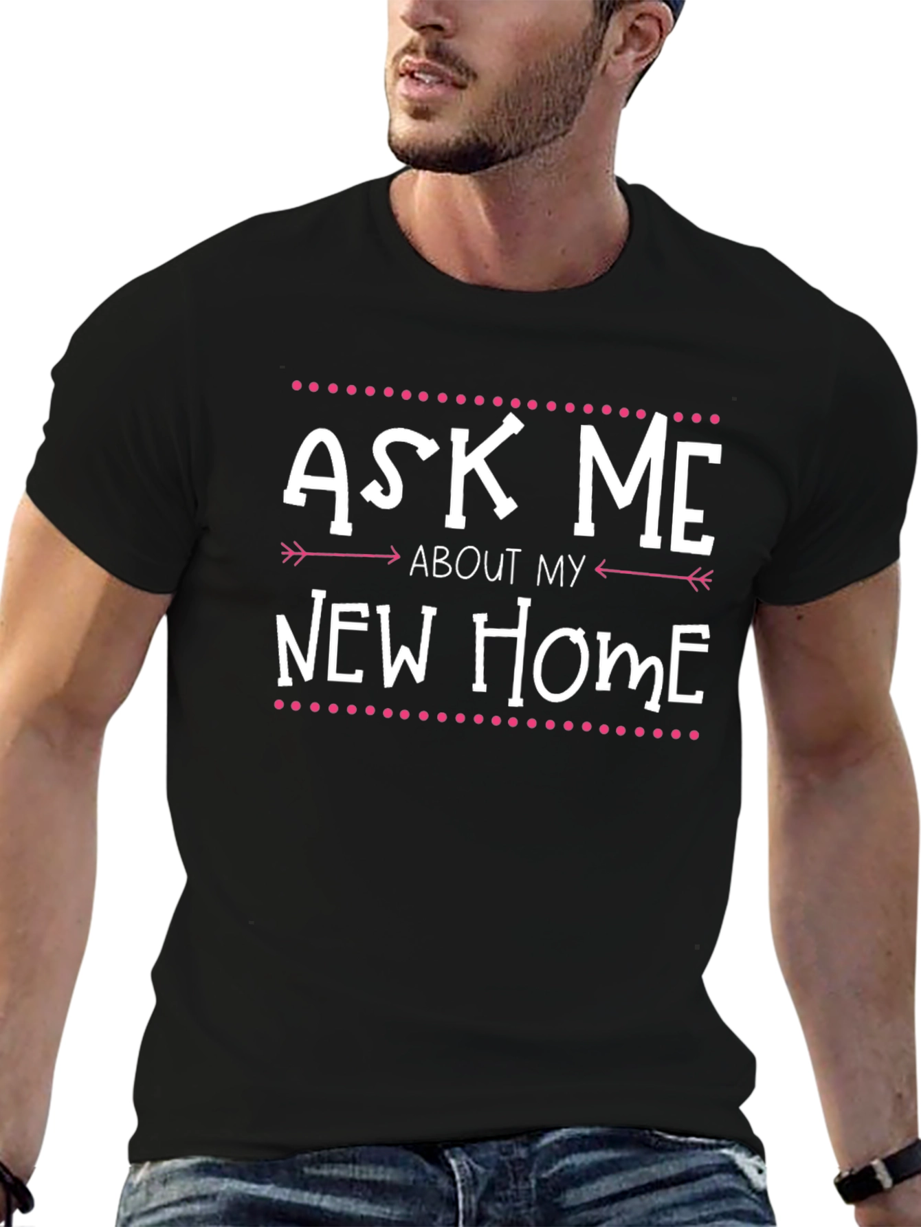 Ask Me About My New Home T-Shirt