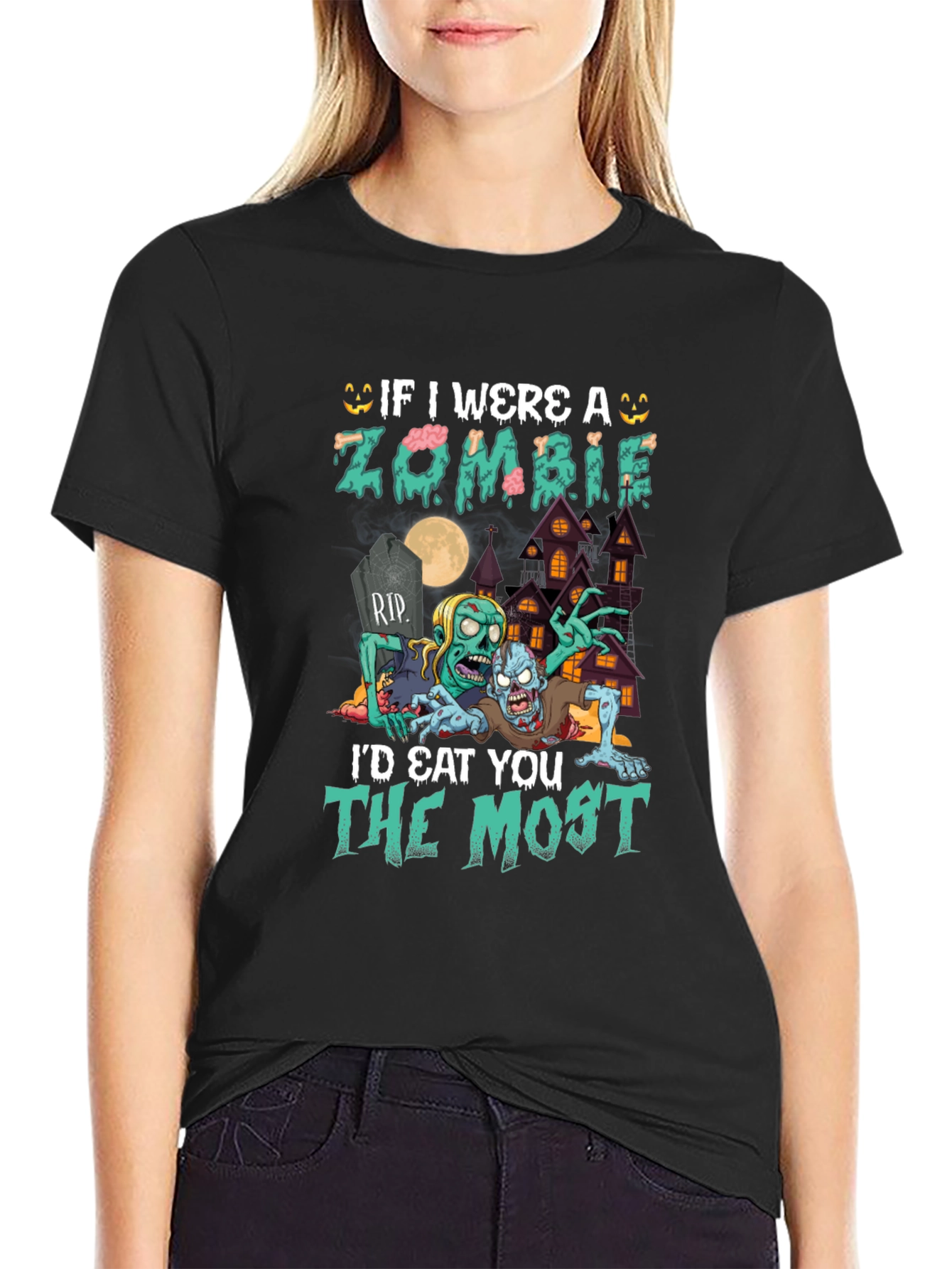 Zombie Halloween T-Shirt: Id Eat You the Most