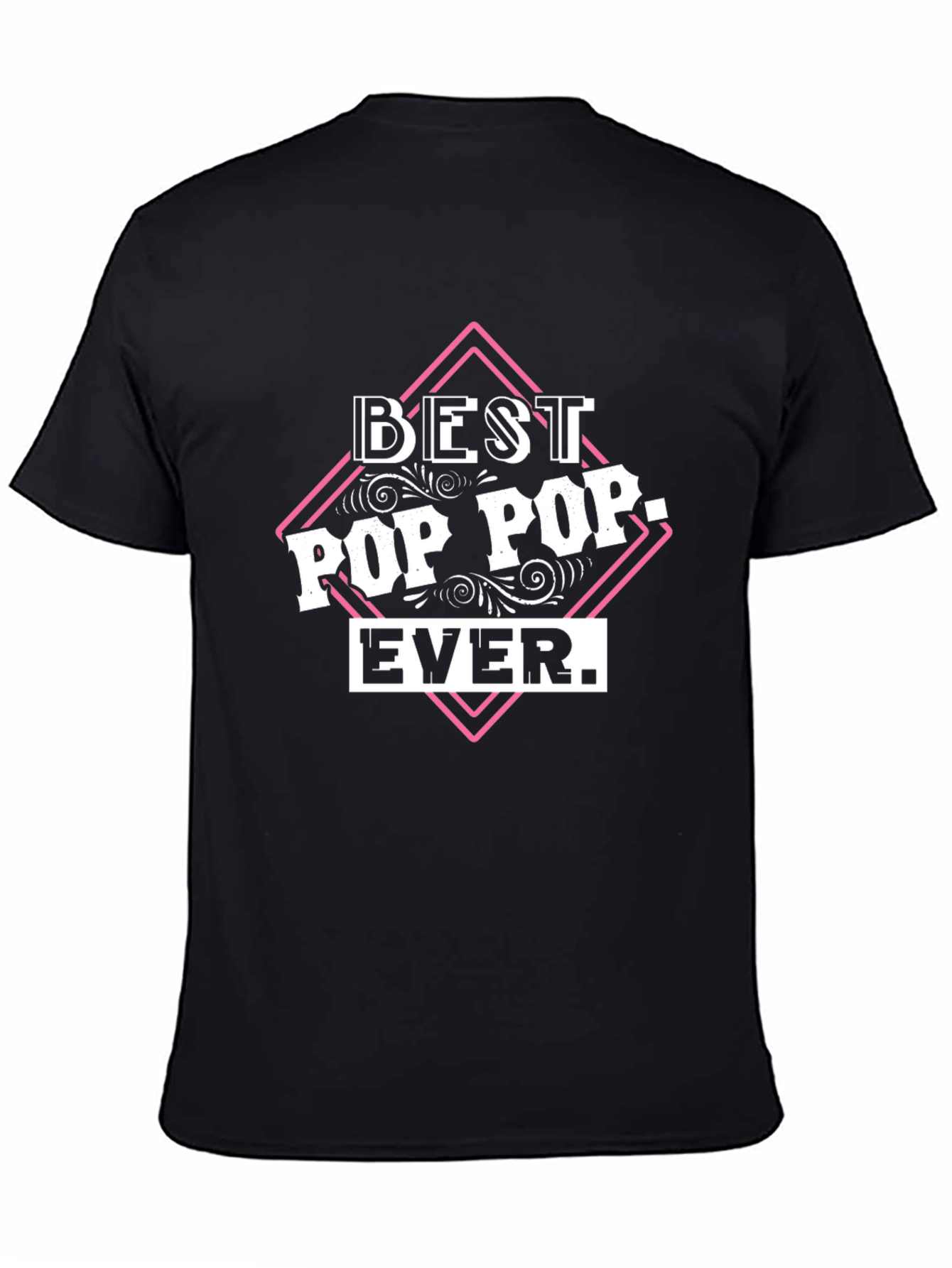 Best Pop Pop Ever Black Graphic T-Shirt