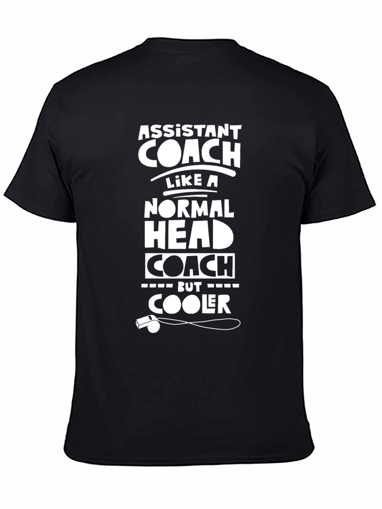 Assistant Coach T-Shirt - But Cooler