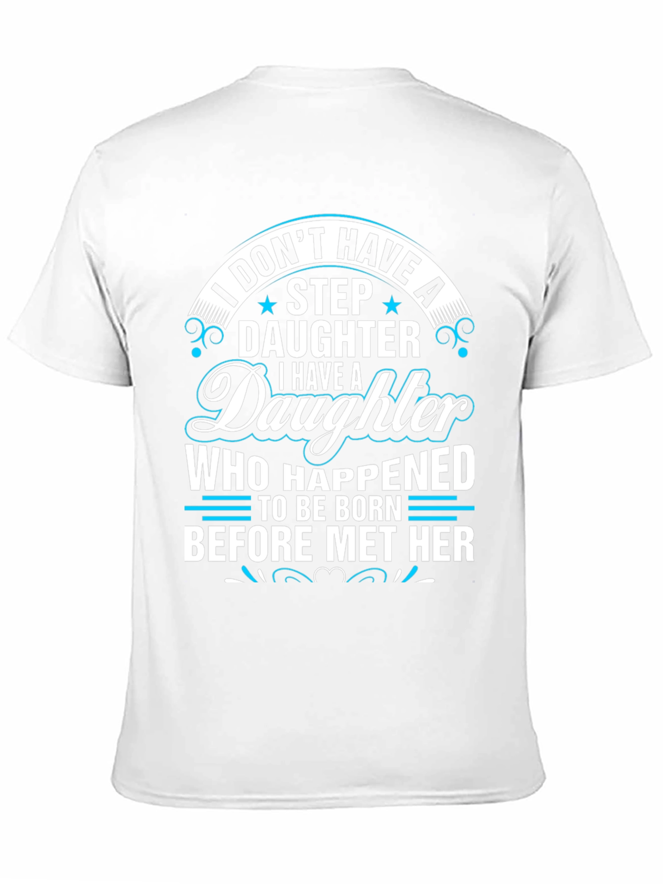 Funny Daughter T-Shirt Gift for Dad