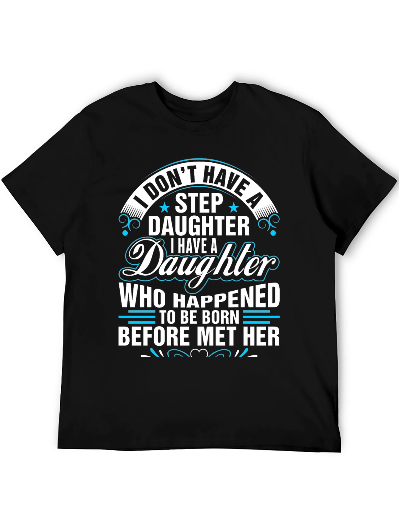 Funny Daughter T-Shirt Gift for Dad